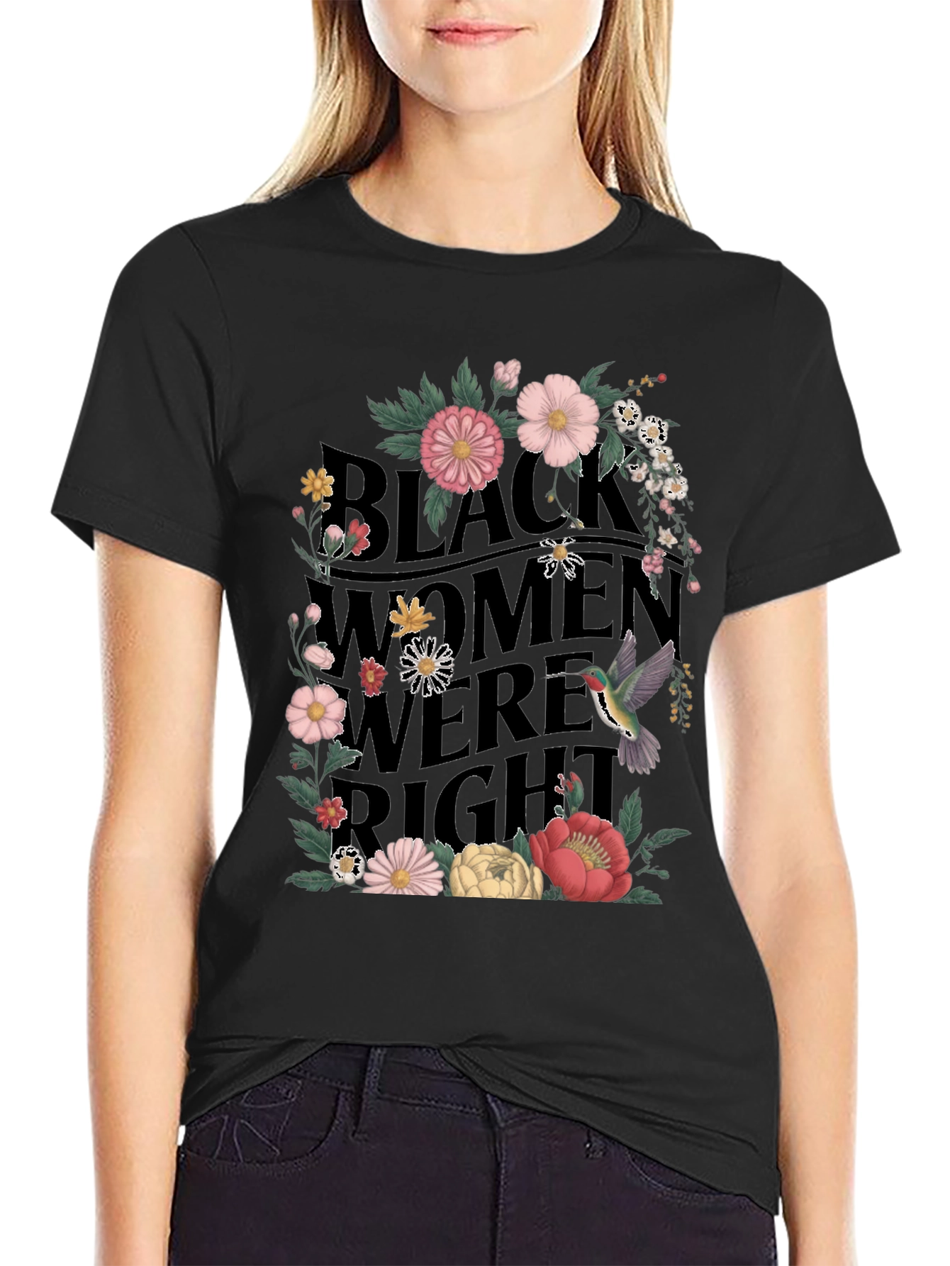 Black Black Women Were Right Floral Graphic Tee view 2