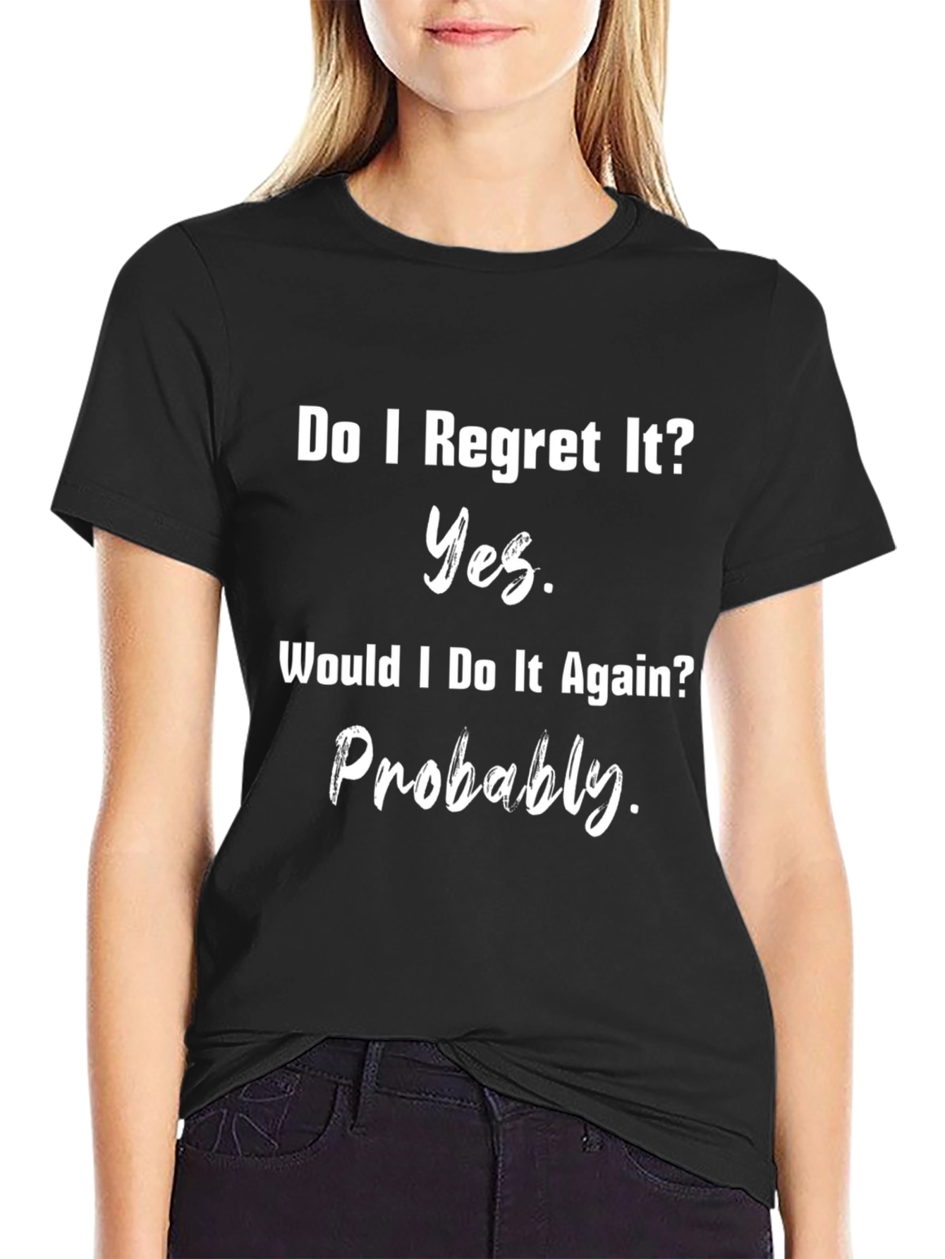 Black Regret It? Yes. Humor T-Shirt view 2