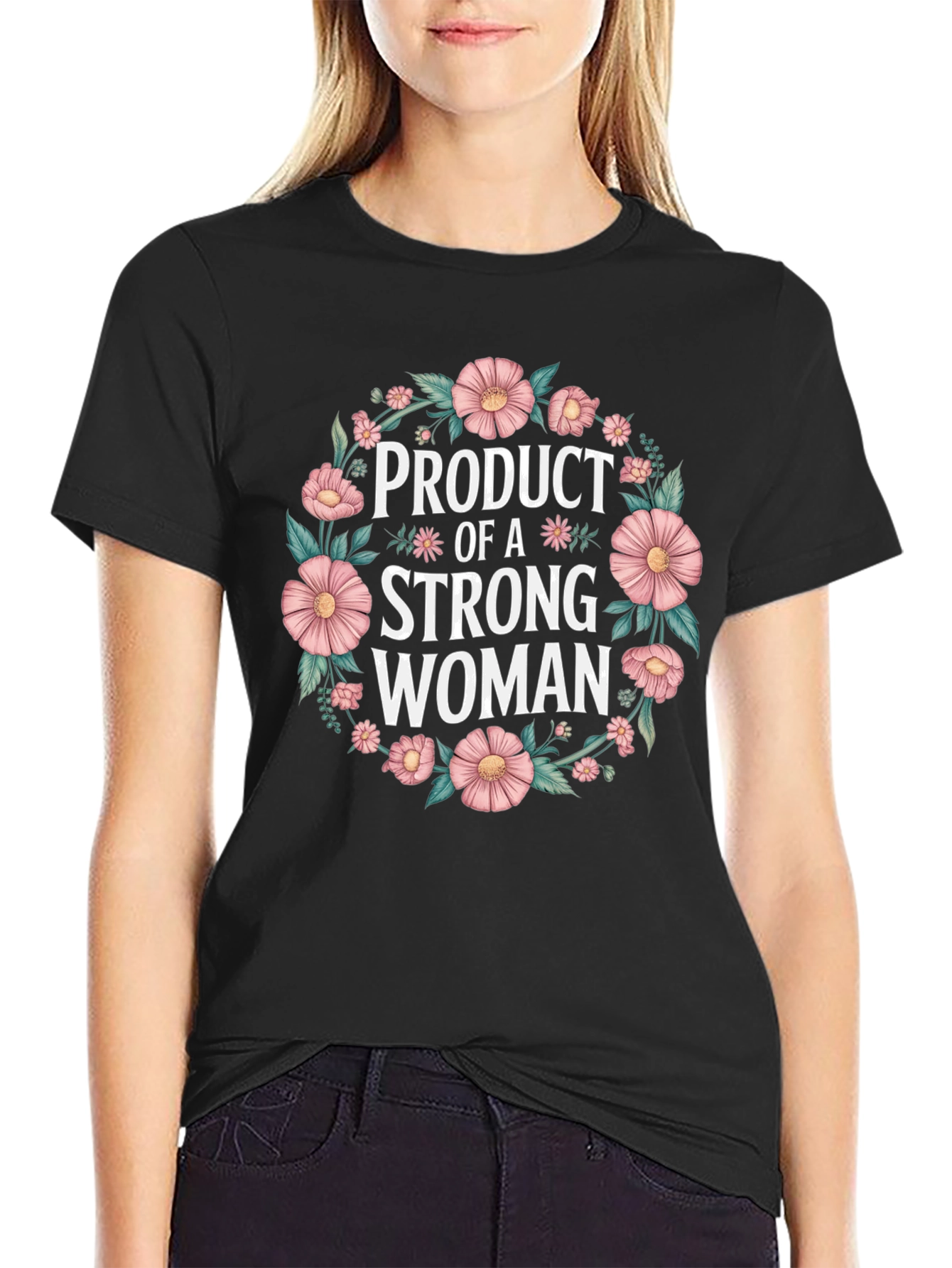 Black Product of a Strong Woman T-Shirt view 2