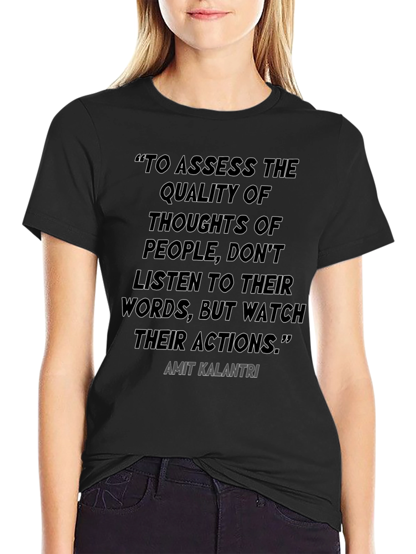 Black Inspirational Quote T-Shirt - "Watch Their Actions" view 2