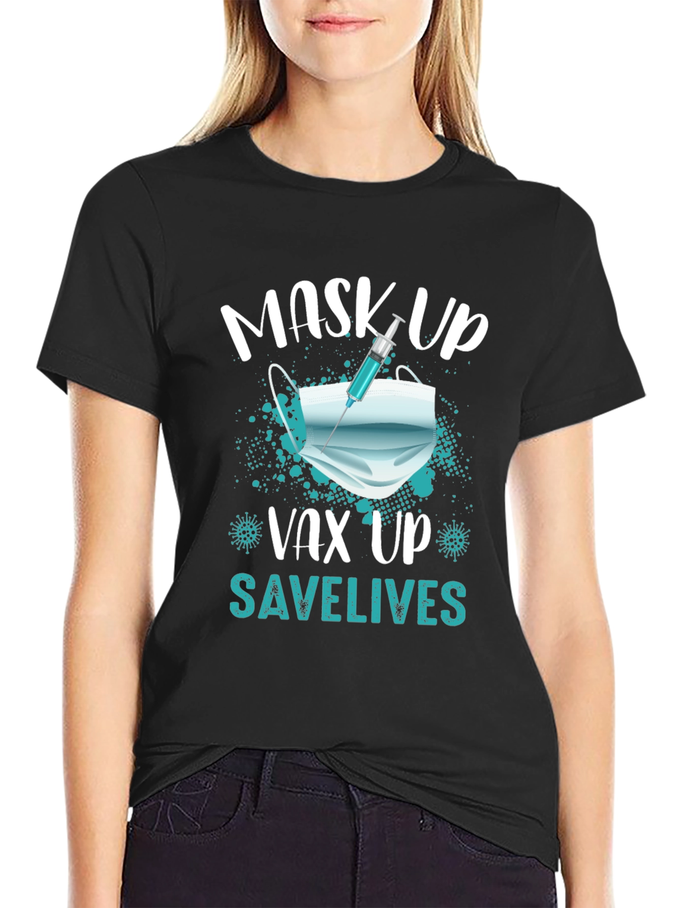 Black Mask Up, Vax Up, Save Lives T-Shirt view 2