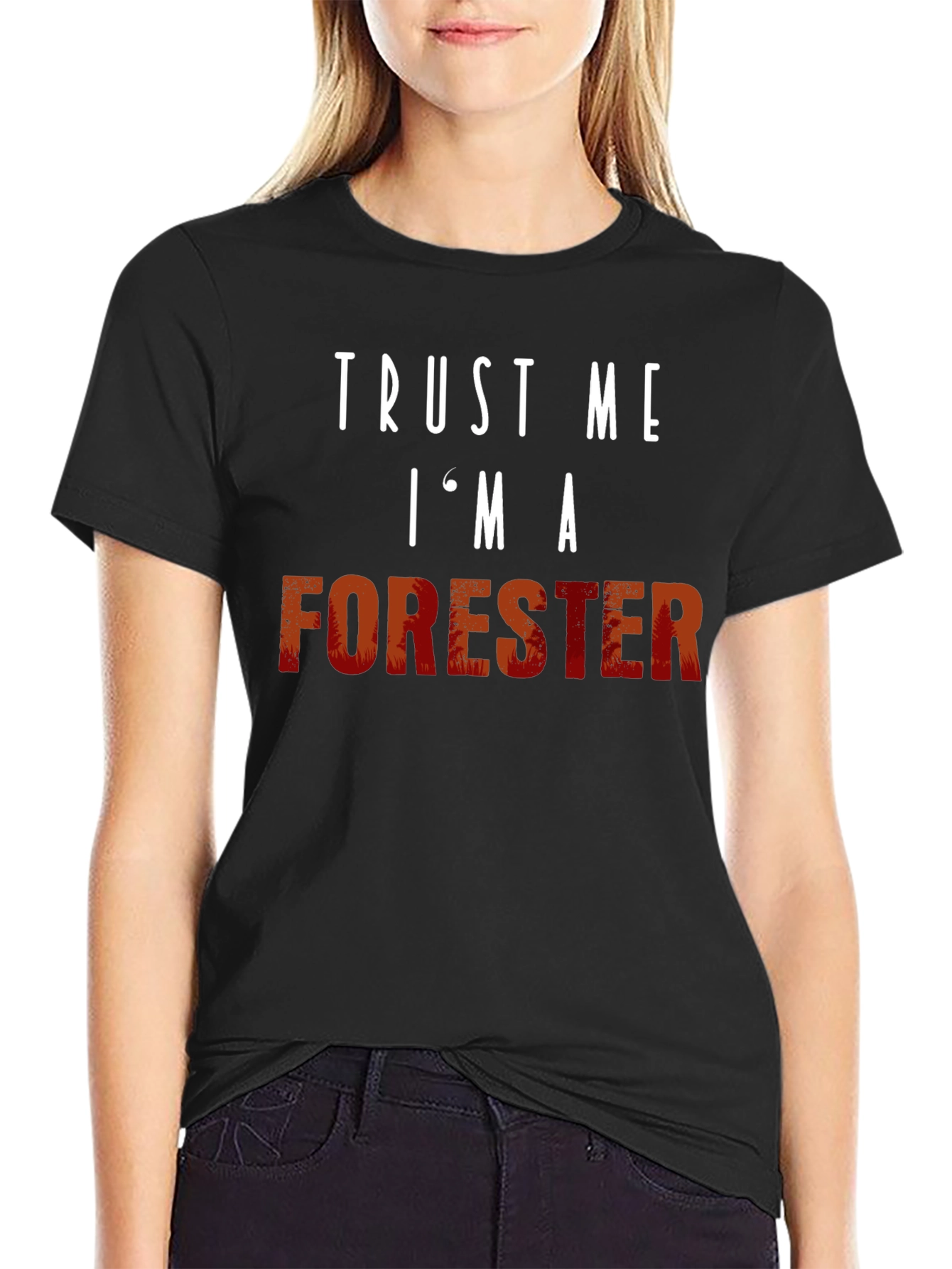 Black Trust Me I'm A Forester T-Shirt view 2