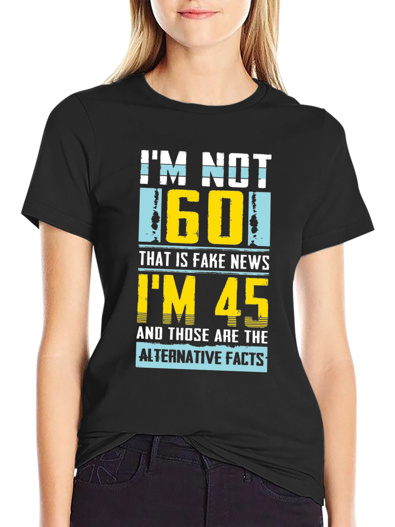 Black Funny "I'm Not 60" Graphic T-Shirt - Novelty Birthday Gift view 2