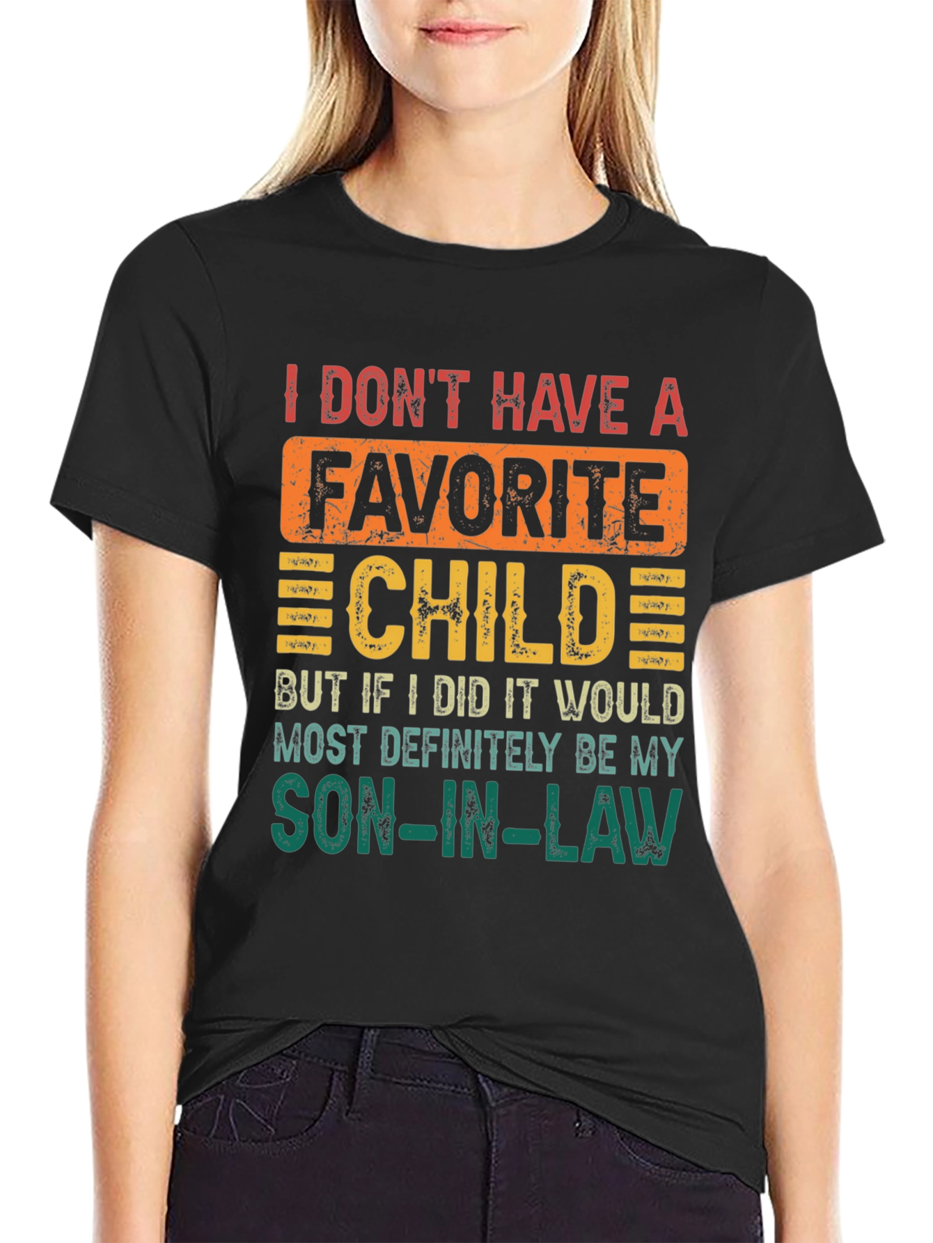 Black Funny Son-in-Law Favorite Child T-Shirt view 2