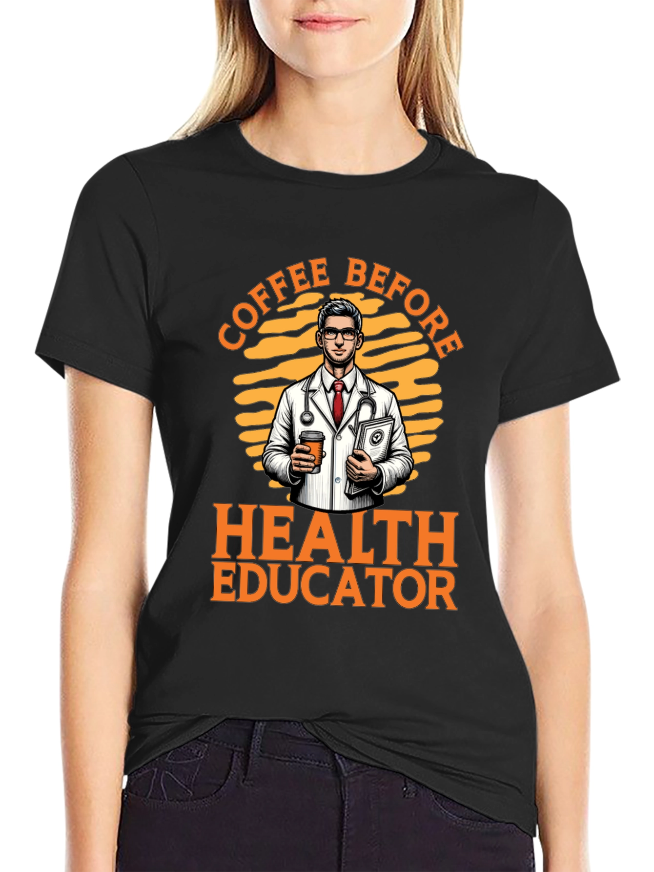 Coffee Before Health Educator T-Shirt - 2