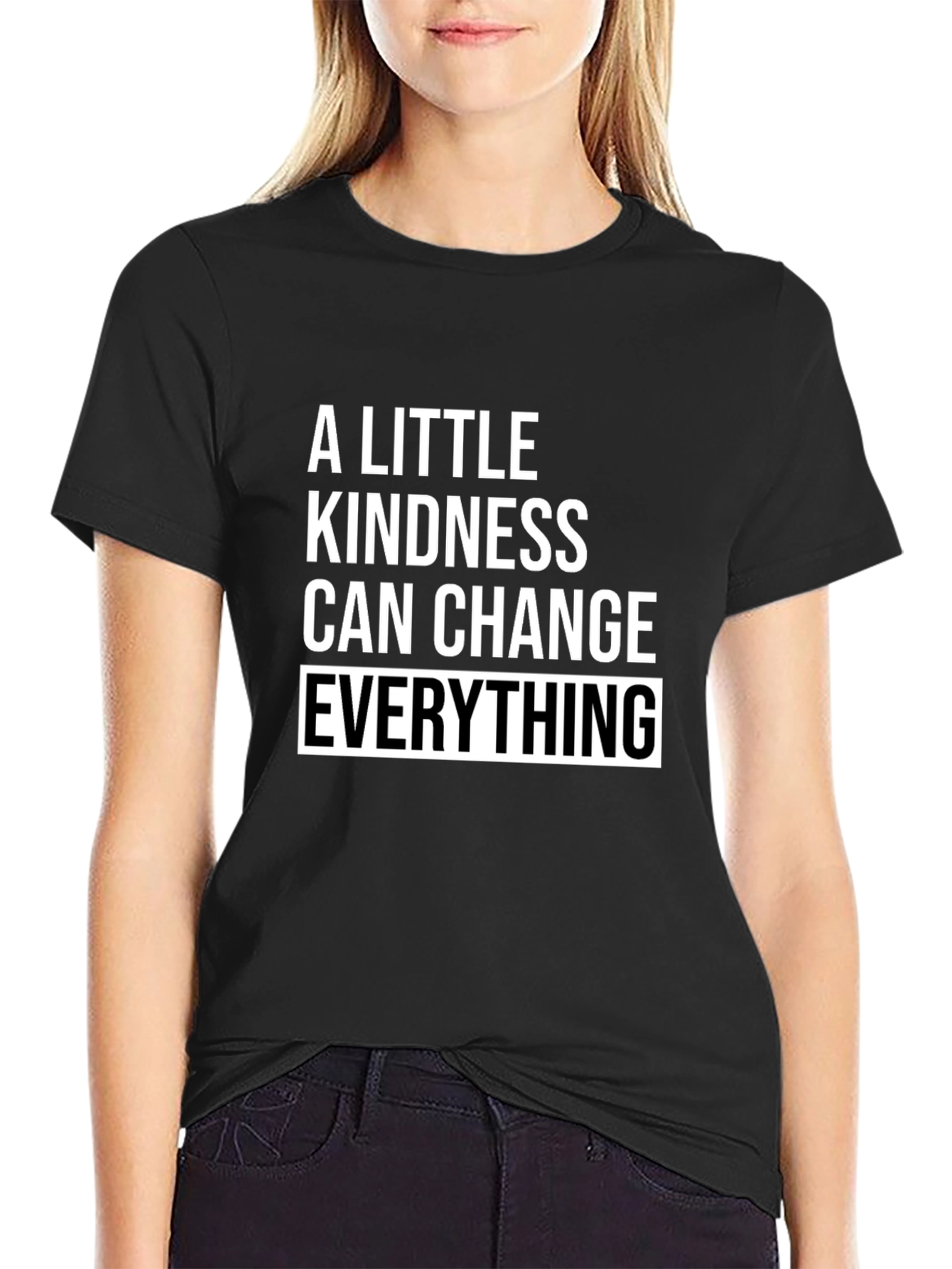 Black Kindness Changes Everything T-Shirt - Inspiring Message view 2
