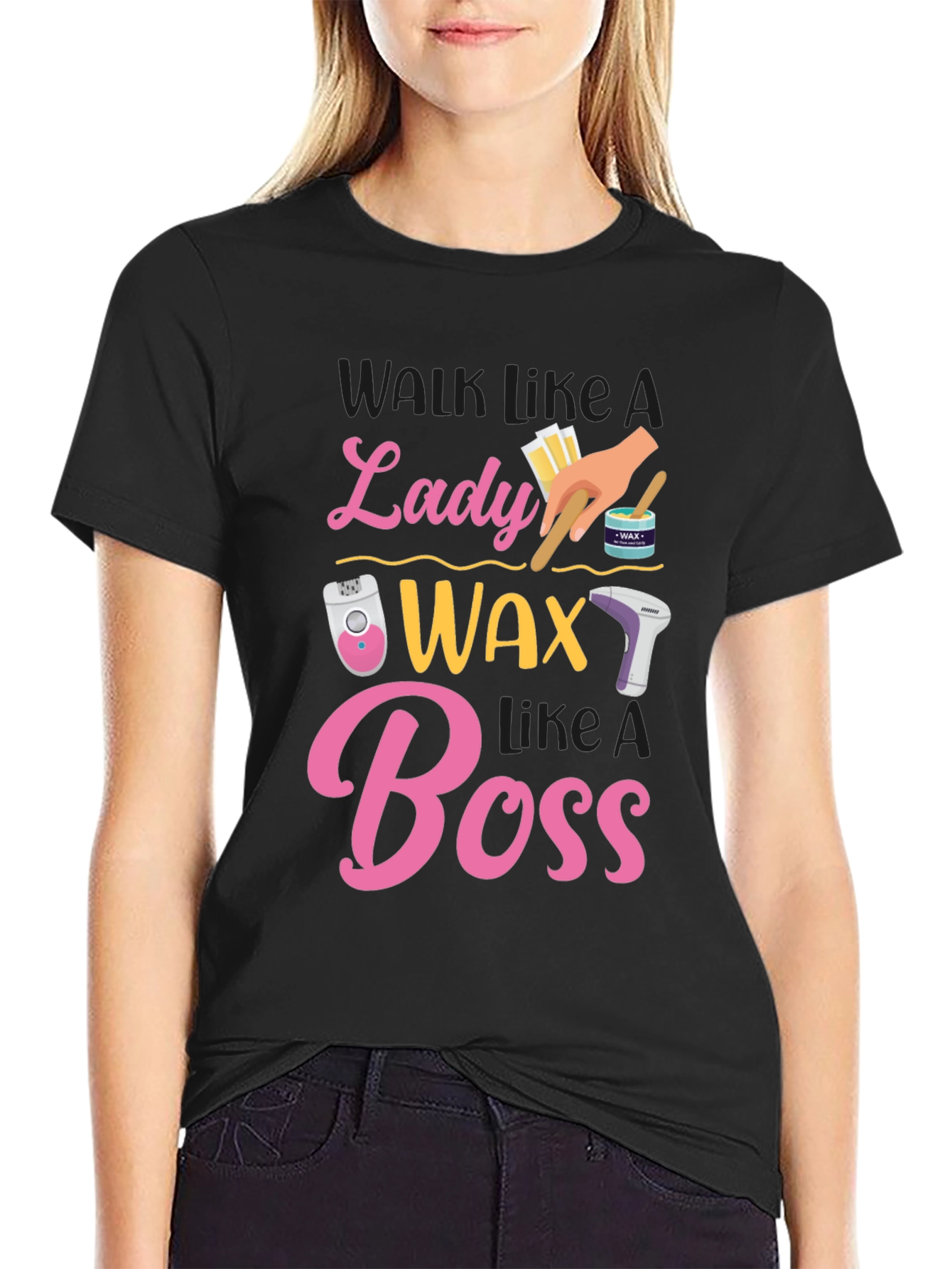 Wax Like A Lady Boss T-Shirt - 2