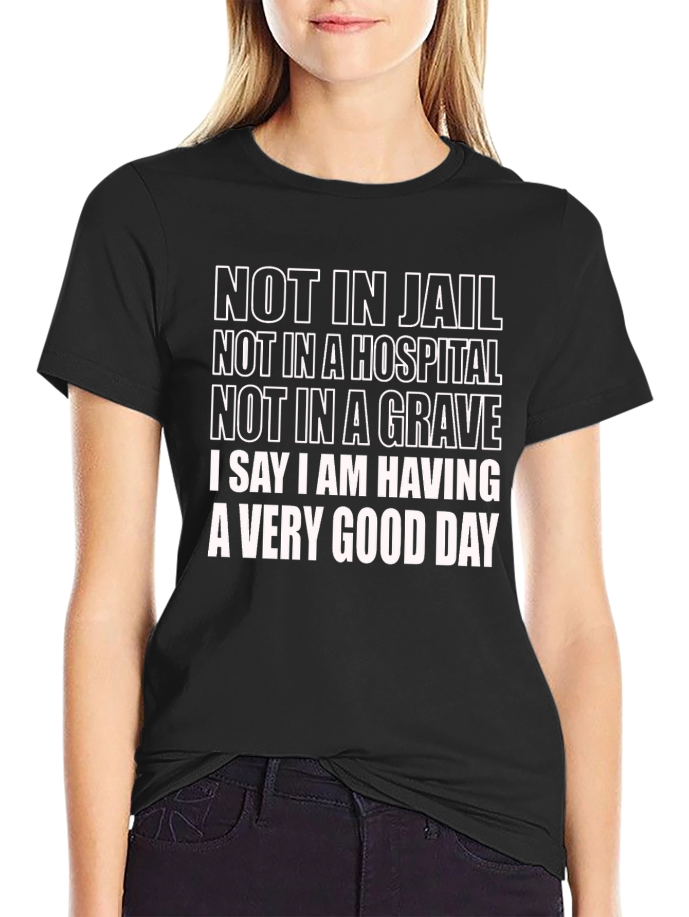 Black Humorous 'Very Good Day' Graphic T-Shirt view 2