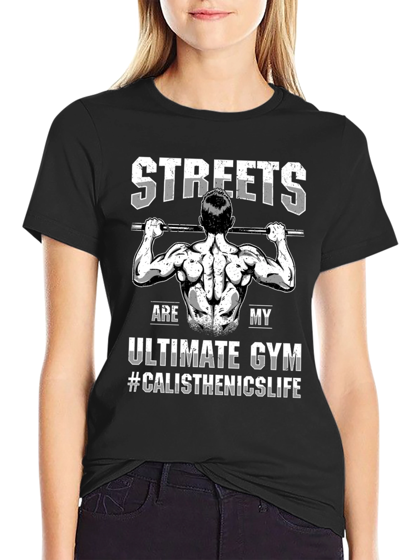 Black Streets Are My Gym Calisthenics T-Shirt view 2