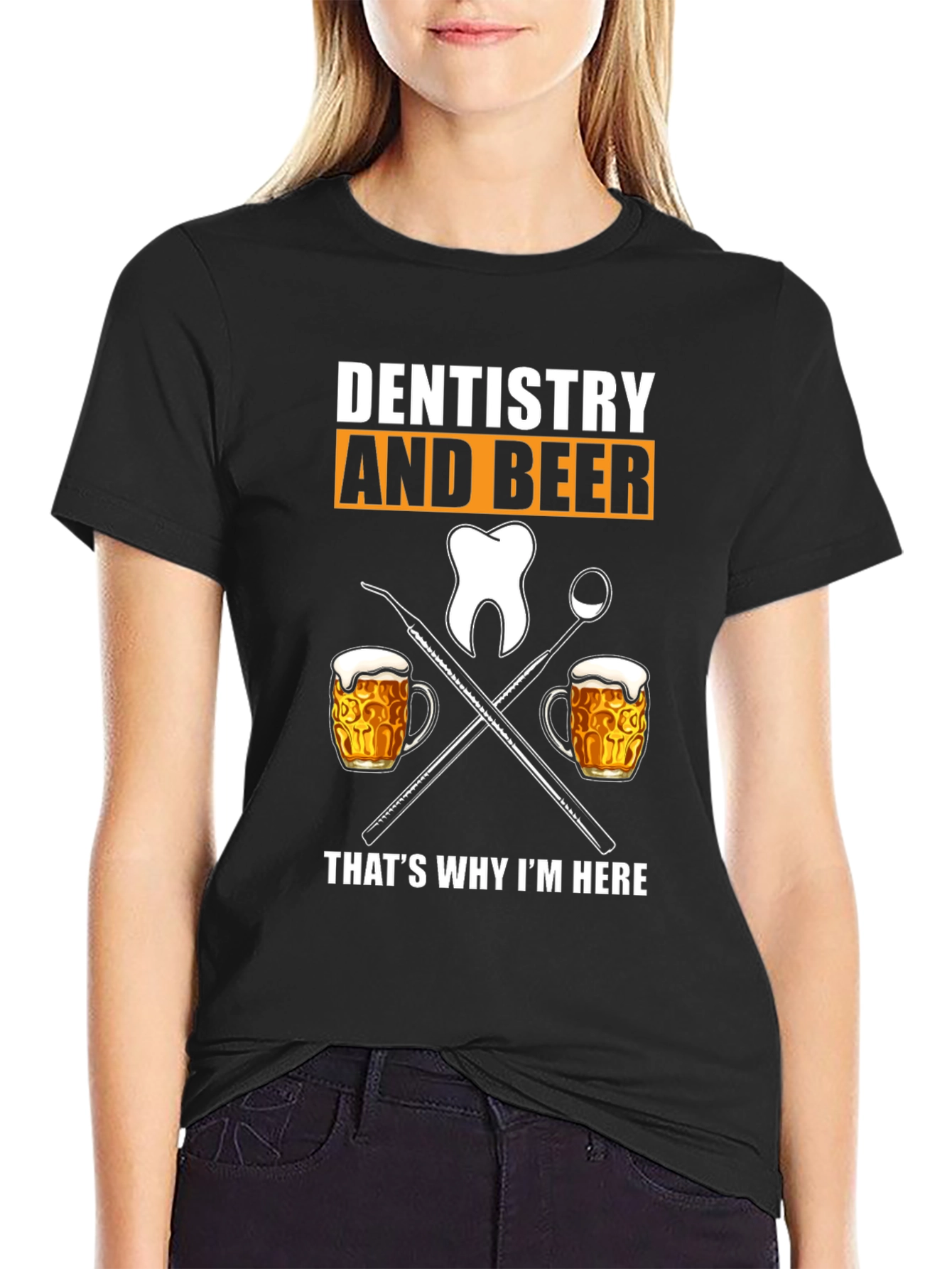 Black Dentistry and Beer T-Shirt - Humorous Dental Apparel view 2
