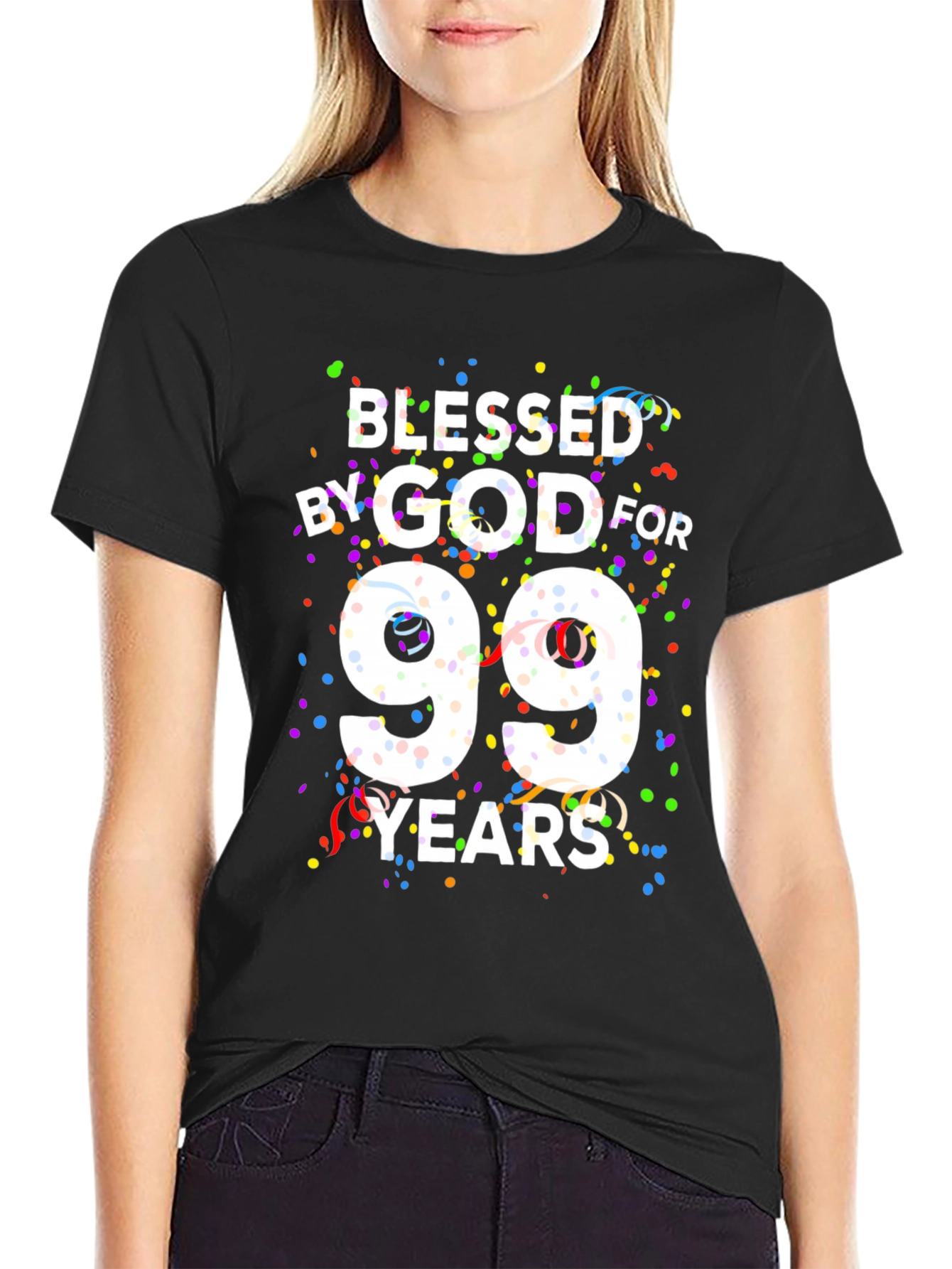Black Blessed By God For 99 Years Black T-Shirt view 2