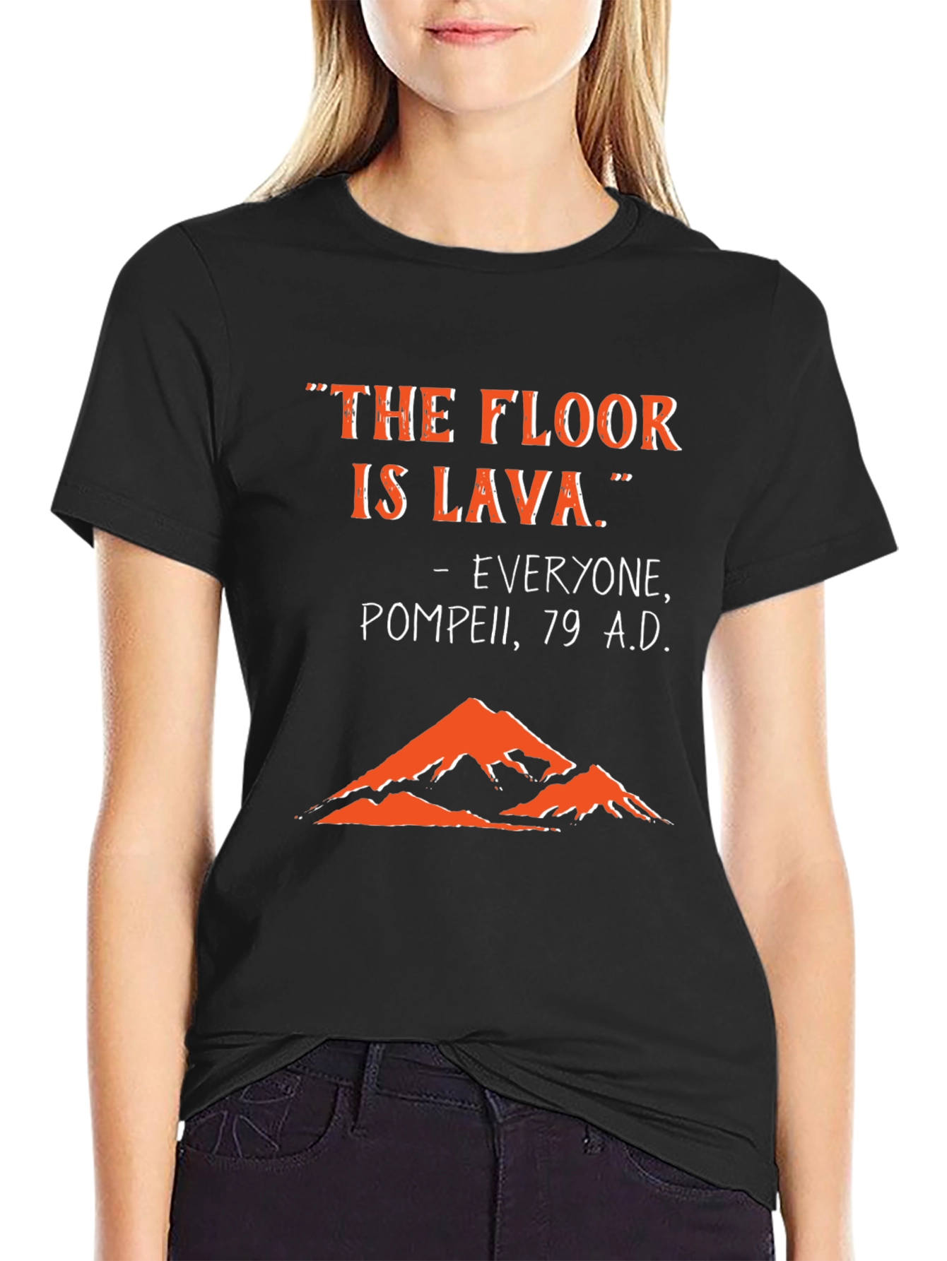 Black The Floor is Lava - Pompeii 79 AD T-Shirt view 2