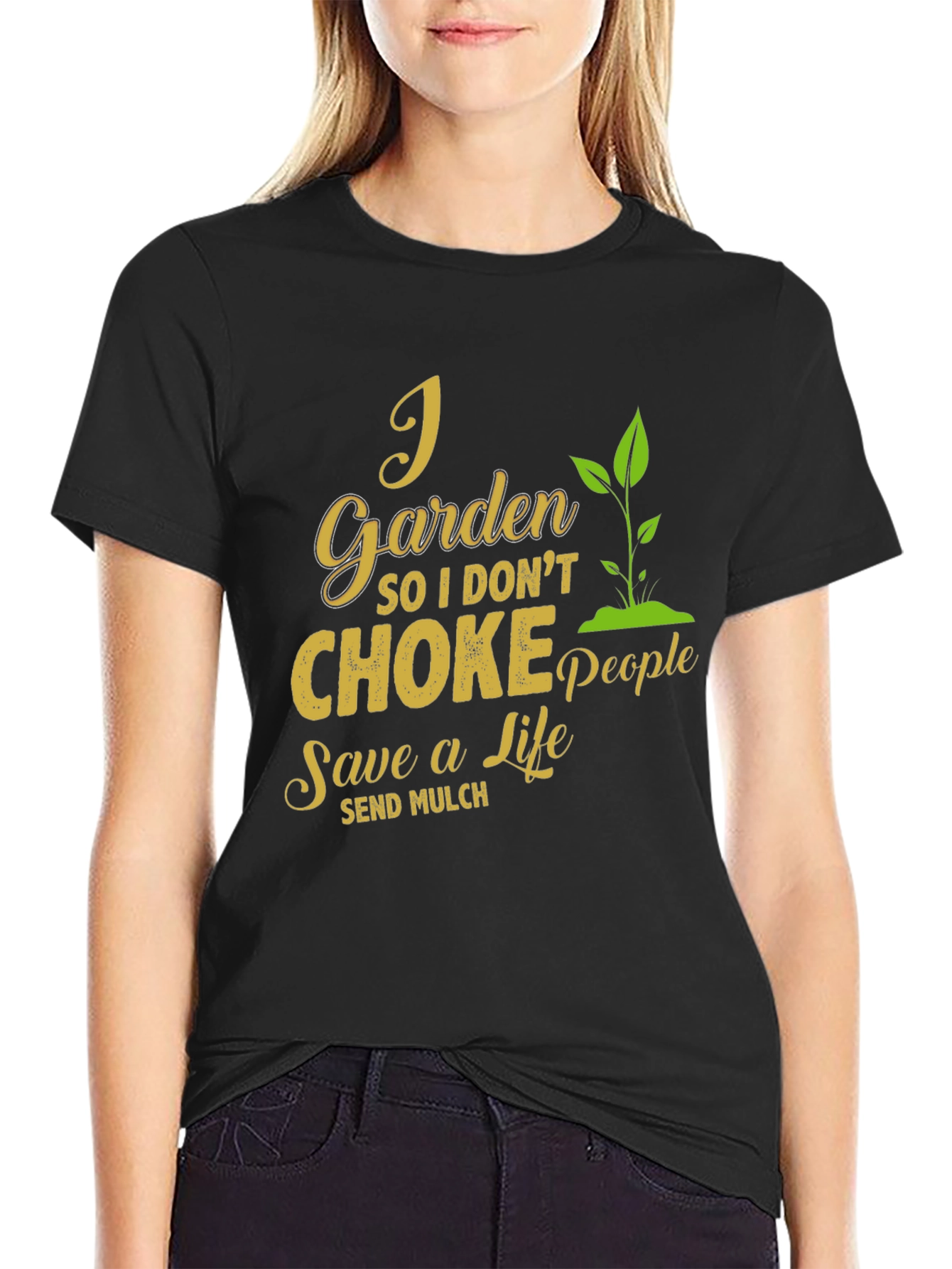 Black I Garden So I Don't Choke People T-Shirt view 2