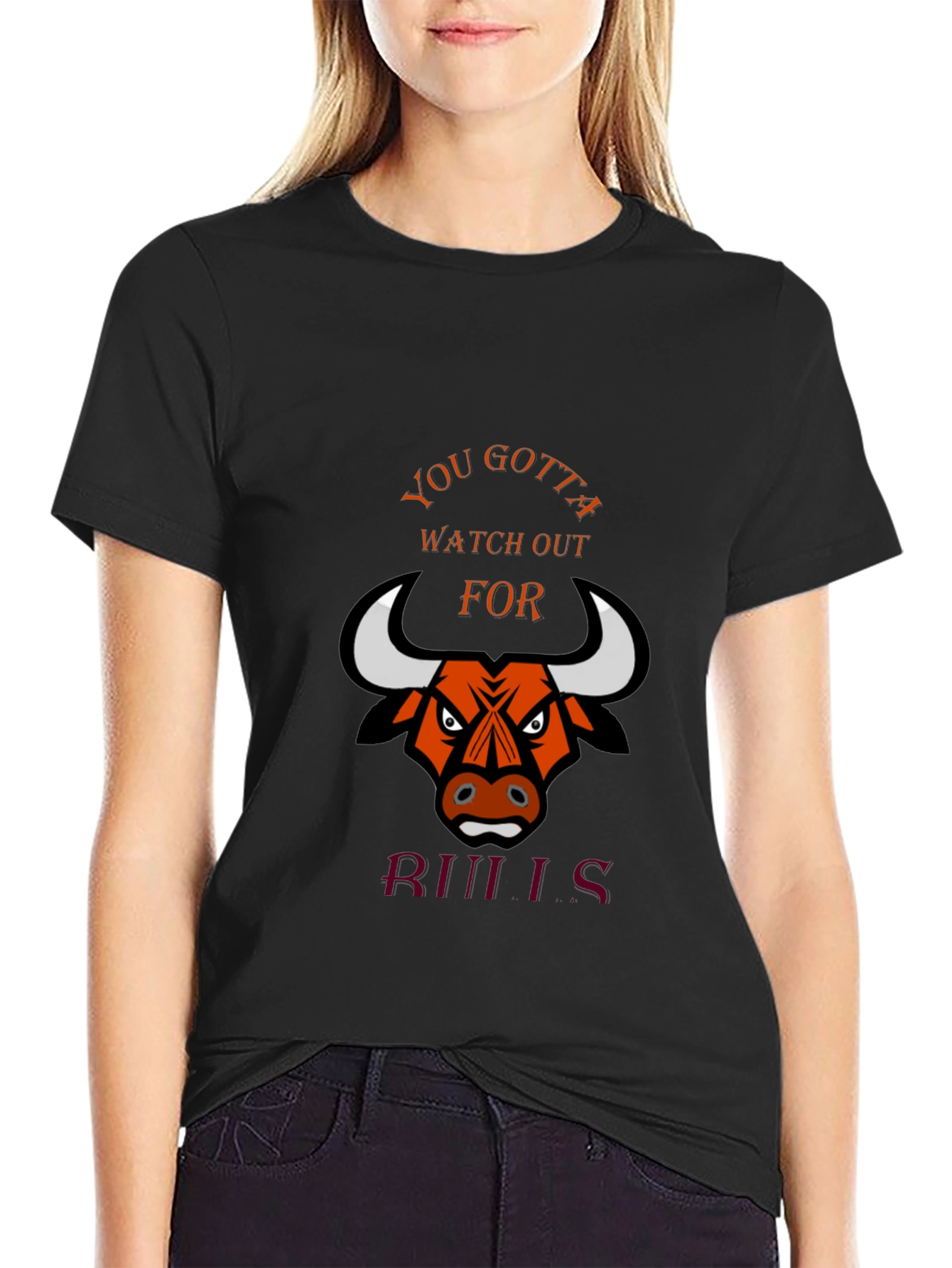 You Gotta Watch Out for Bulls Graphic T-Shirt - 2