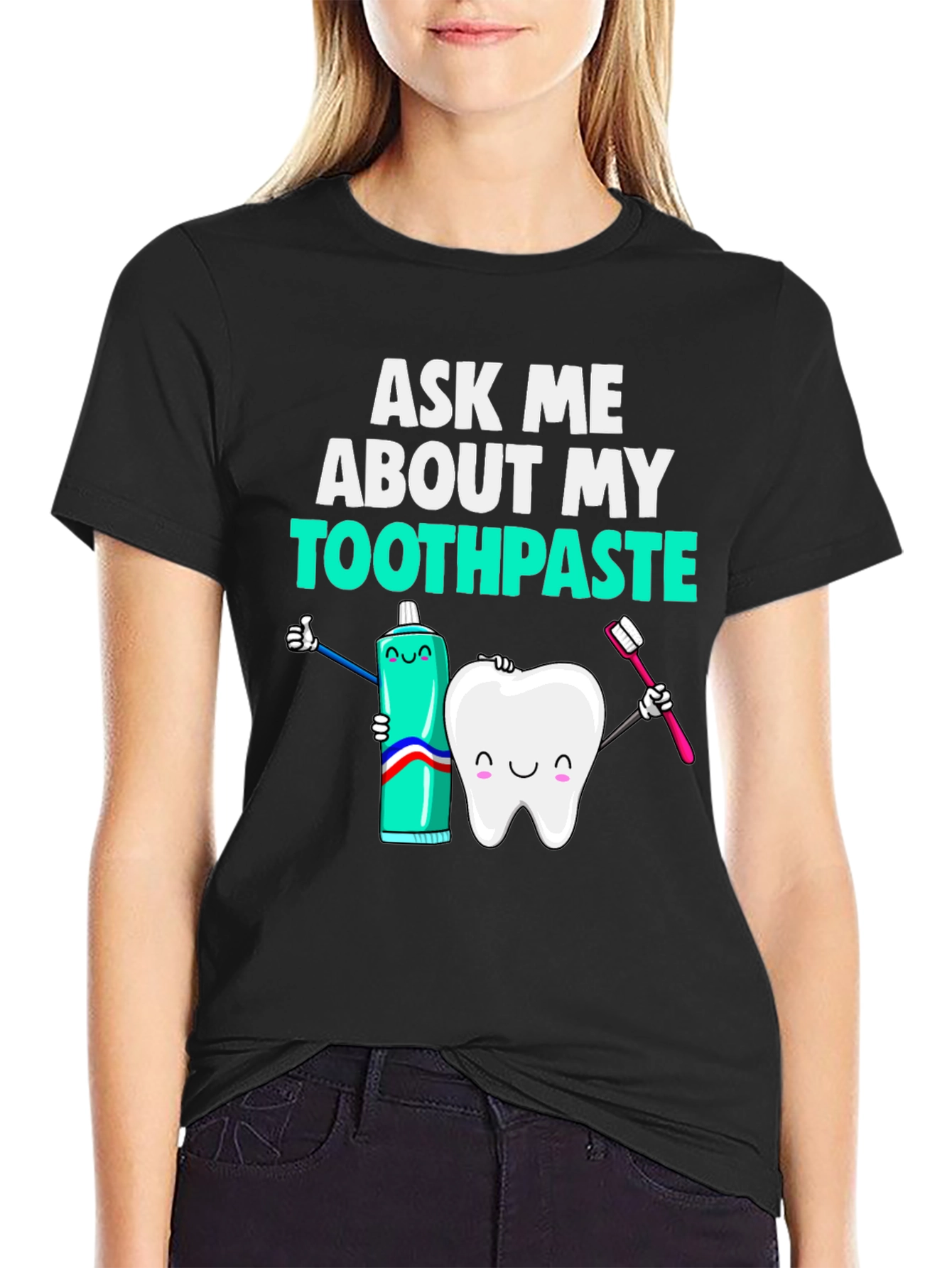 Black Ask Me About My Toothpaste T-Shirt Funny Dentist Tee view 2