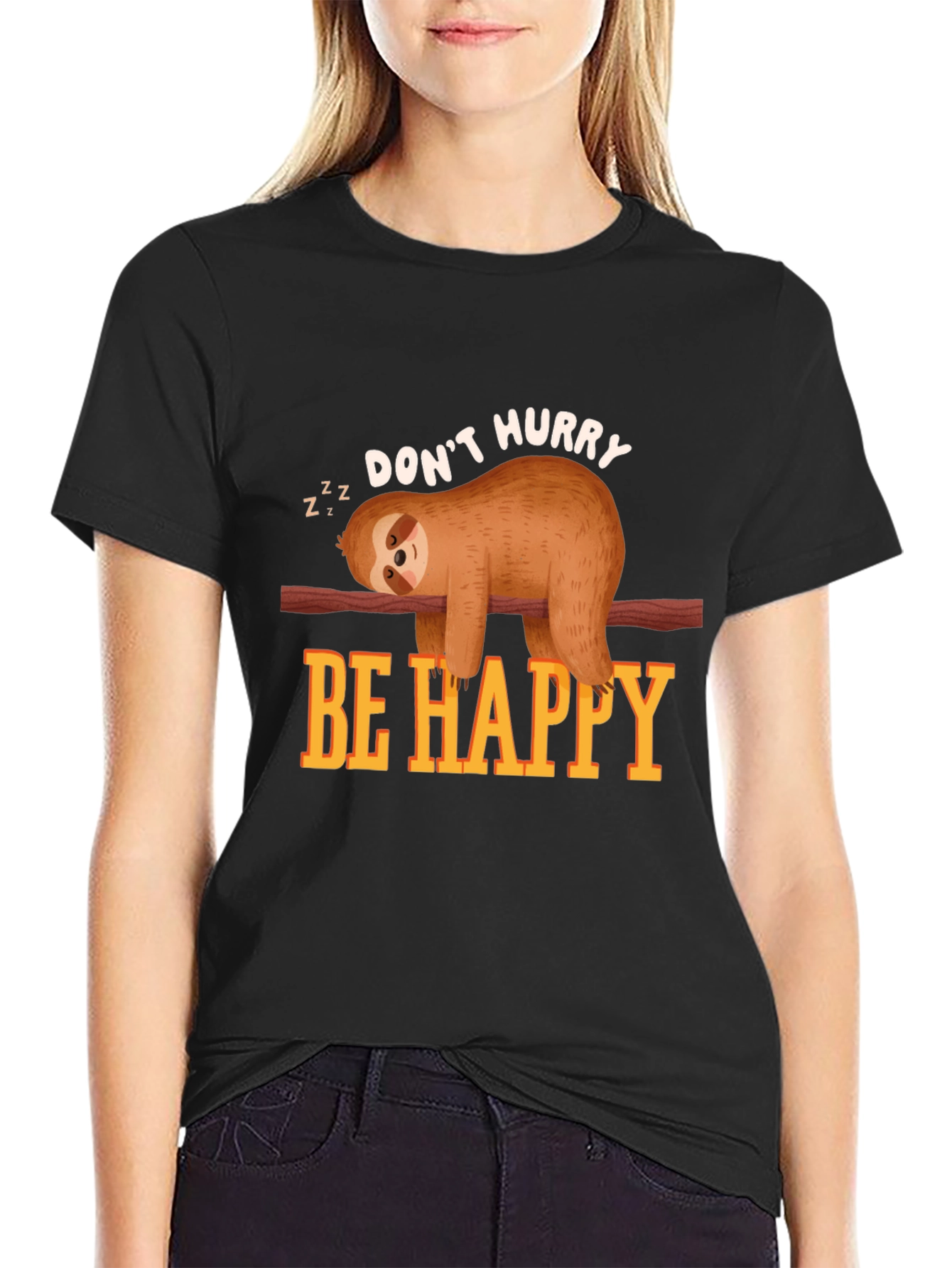 Black Don't Hurry Be Happy Sloth T-Shirt view 2