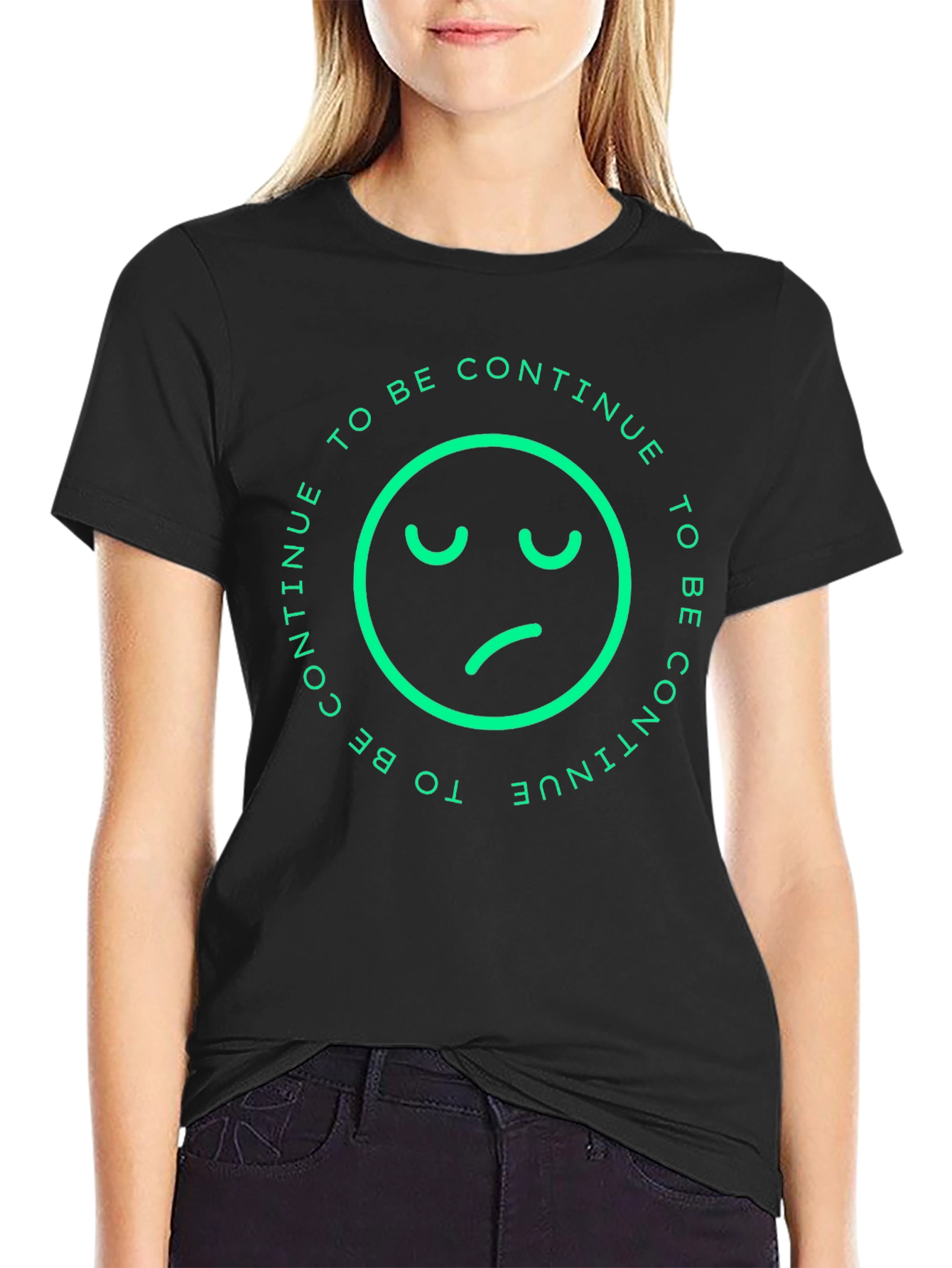 Black Sad Face To Be Continue Black T-Shirt view 2