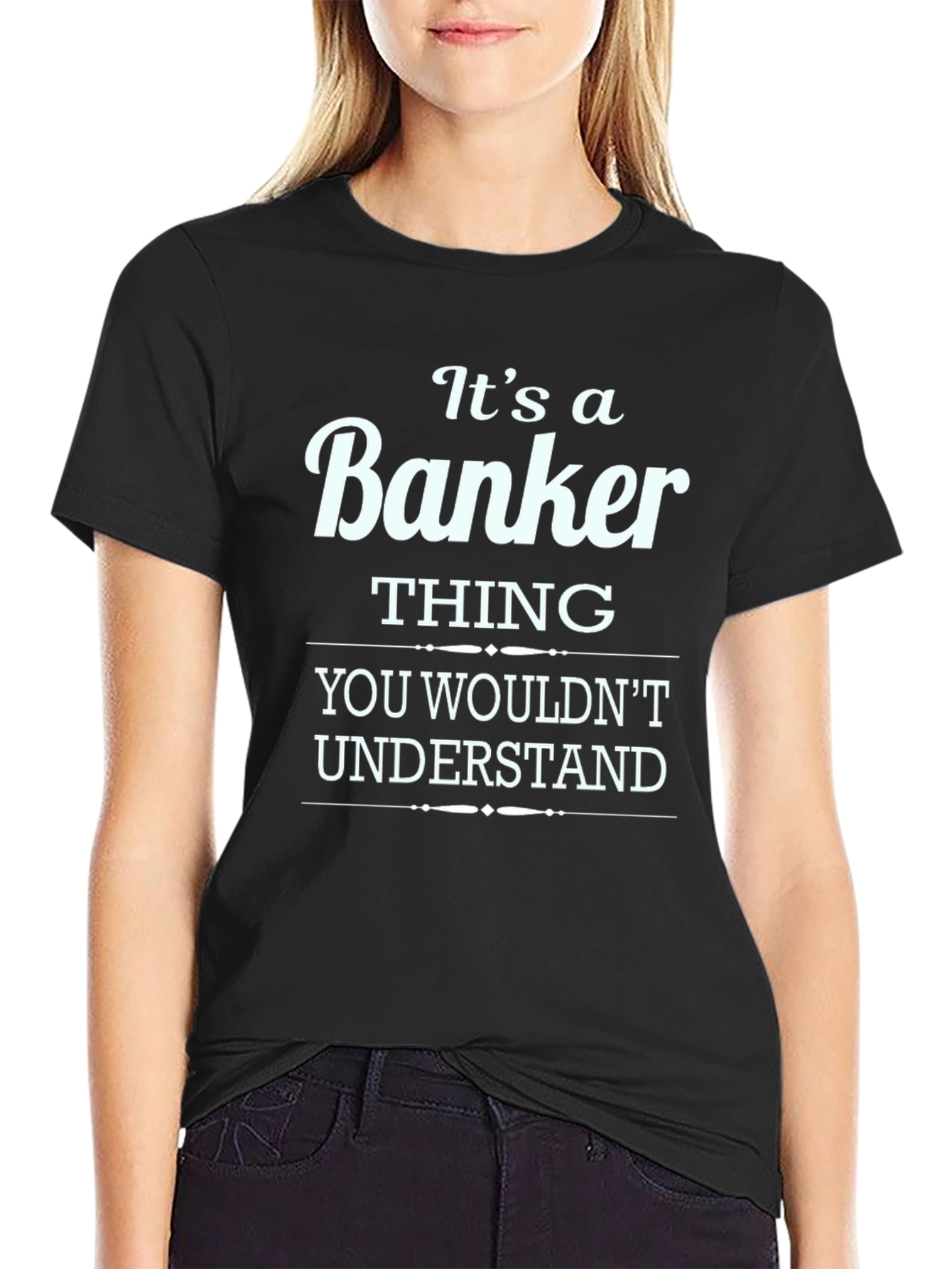 Black It's a Banker Thing T-Shirt - Premium Cotton Blend view 2