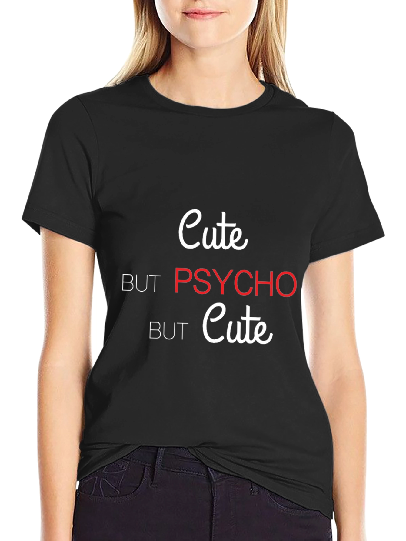 Black Cute but Psycho T-Shirt - Trendy Graphic Tee view 2