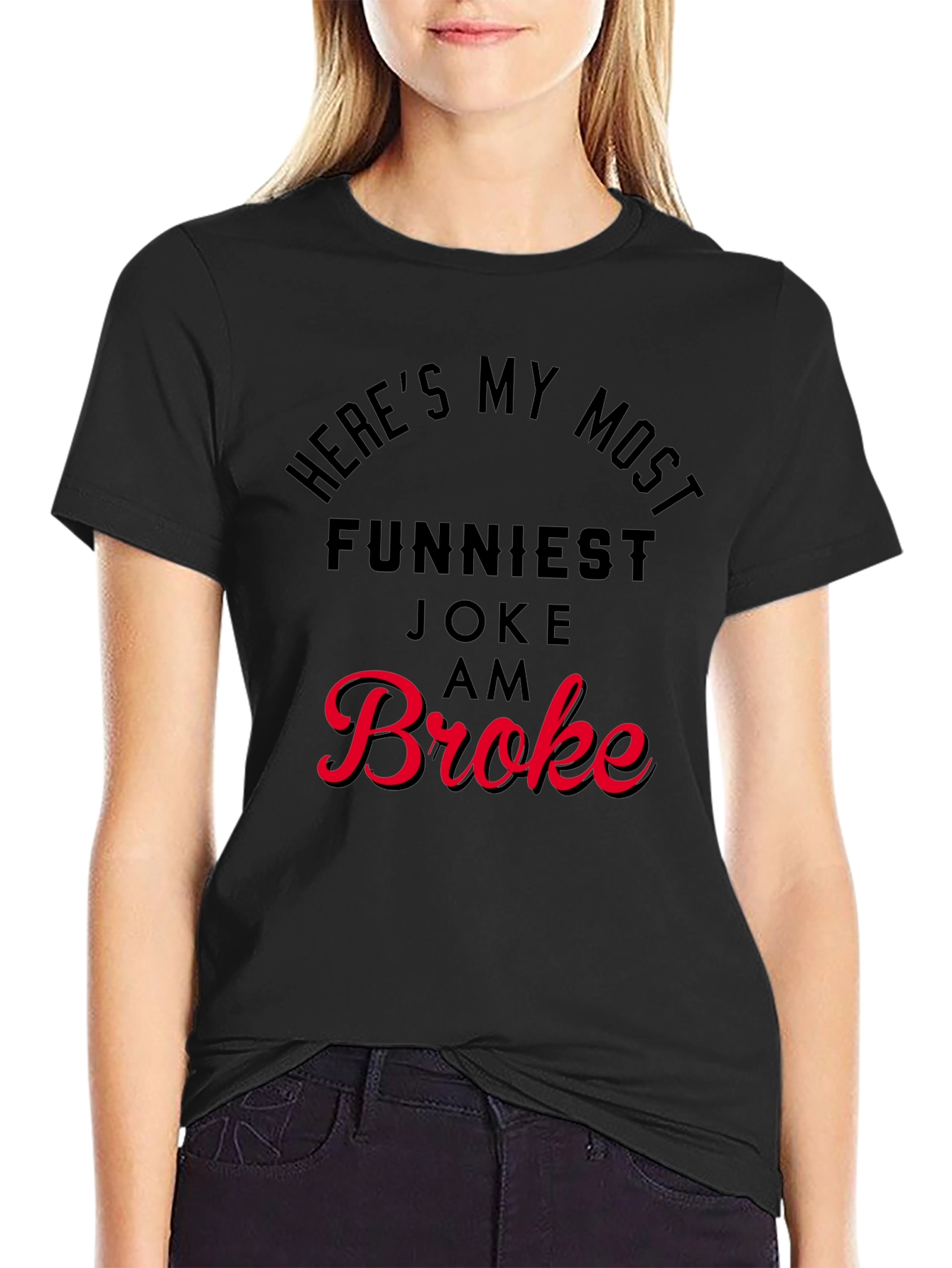 Black Funny 'Broke' Graphic Print T-Shirt view 2