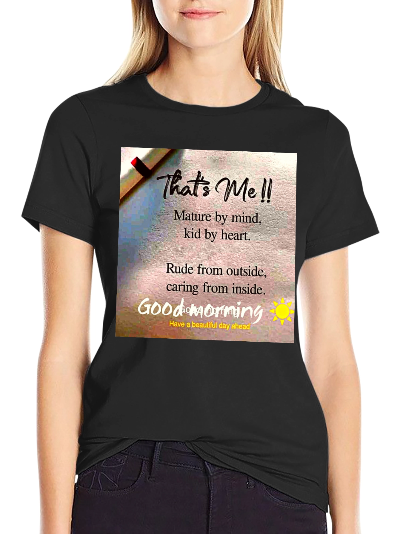 That's Me T-Shirt: Mature Mind, Kid Heart - Unisex - 2