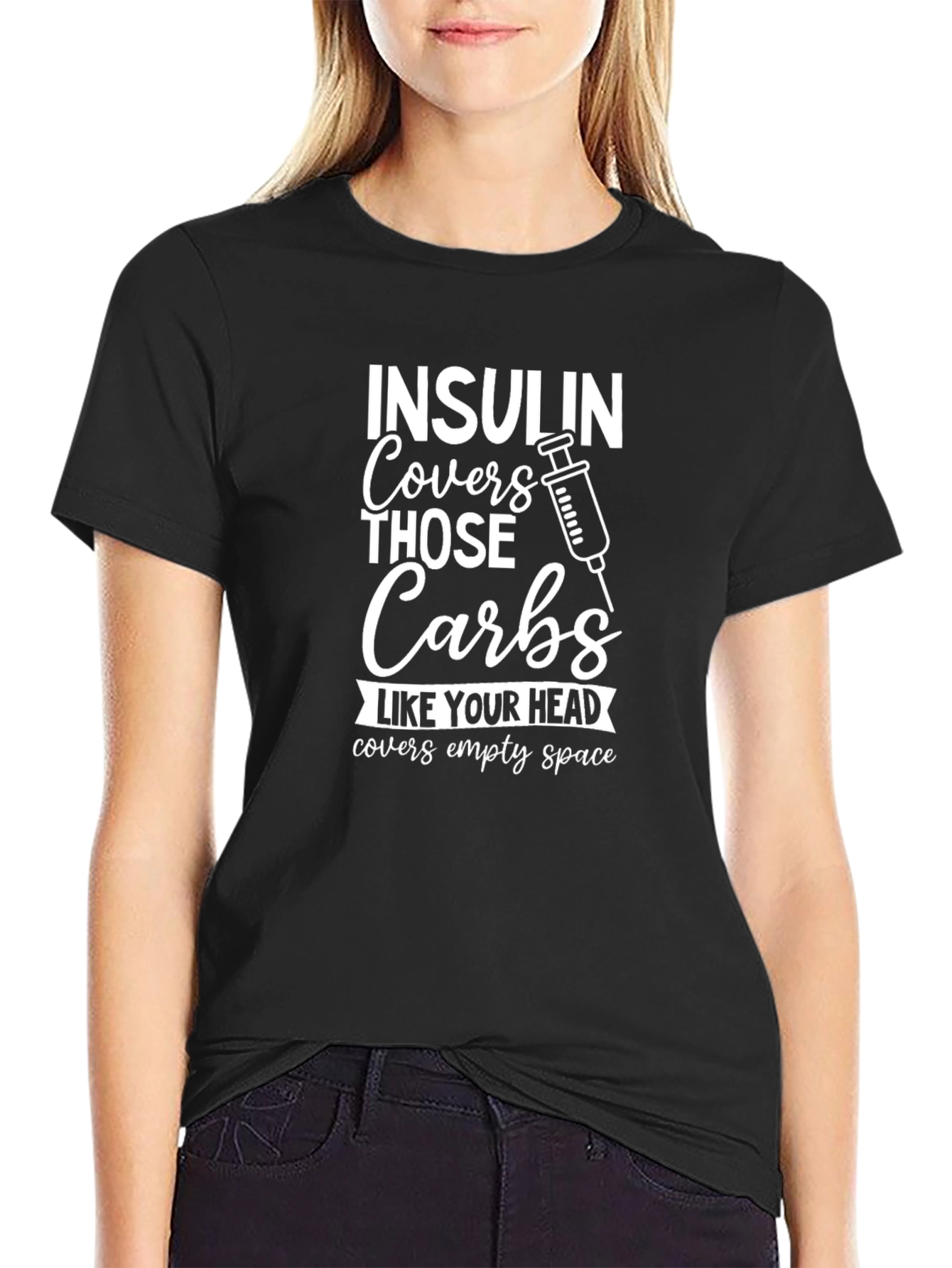 Black Insulin Covers Carbs Graphic Tee view 2