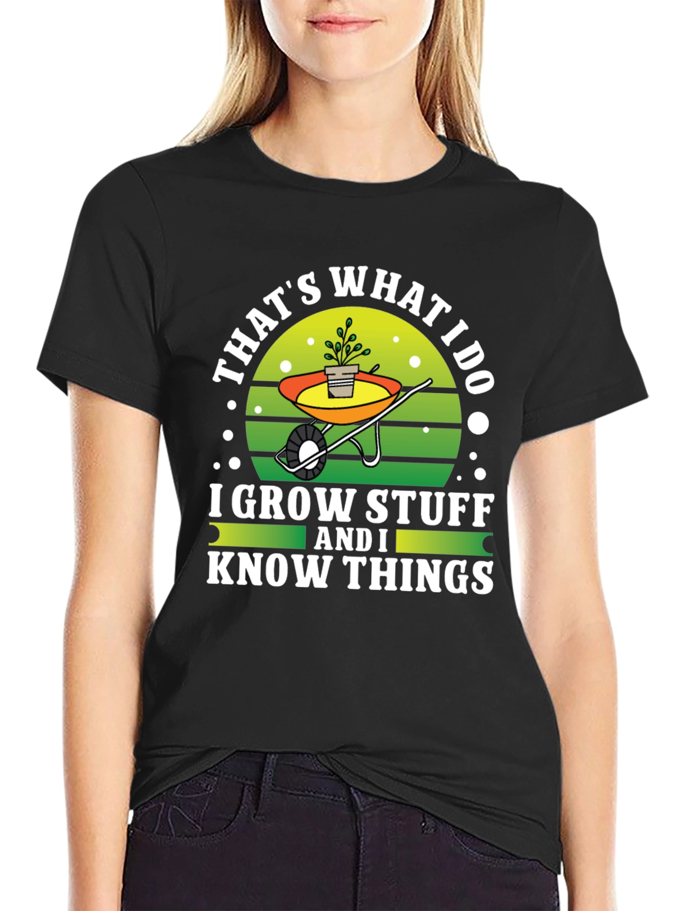 Black Gardener's Tee: I Grow Stuff and I Know Things view 2
