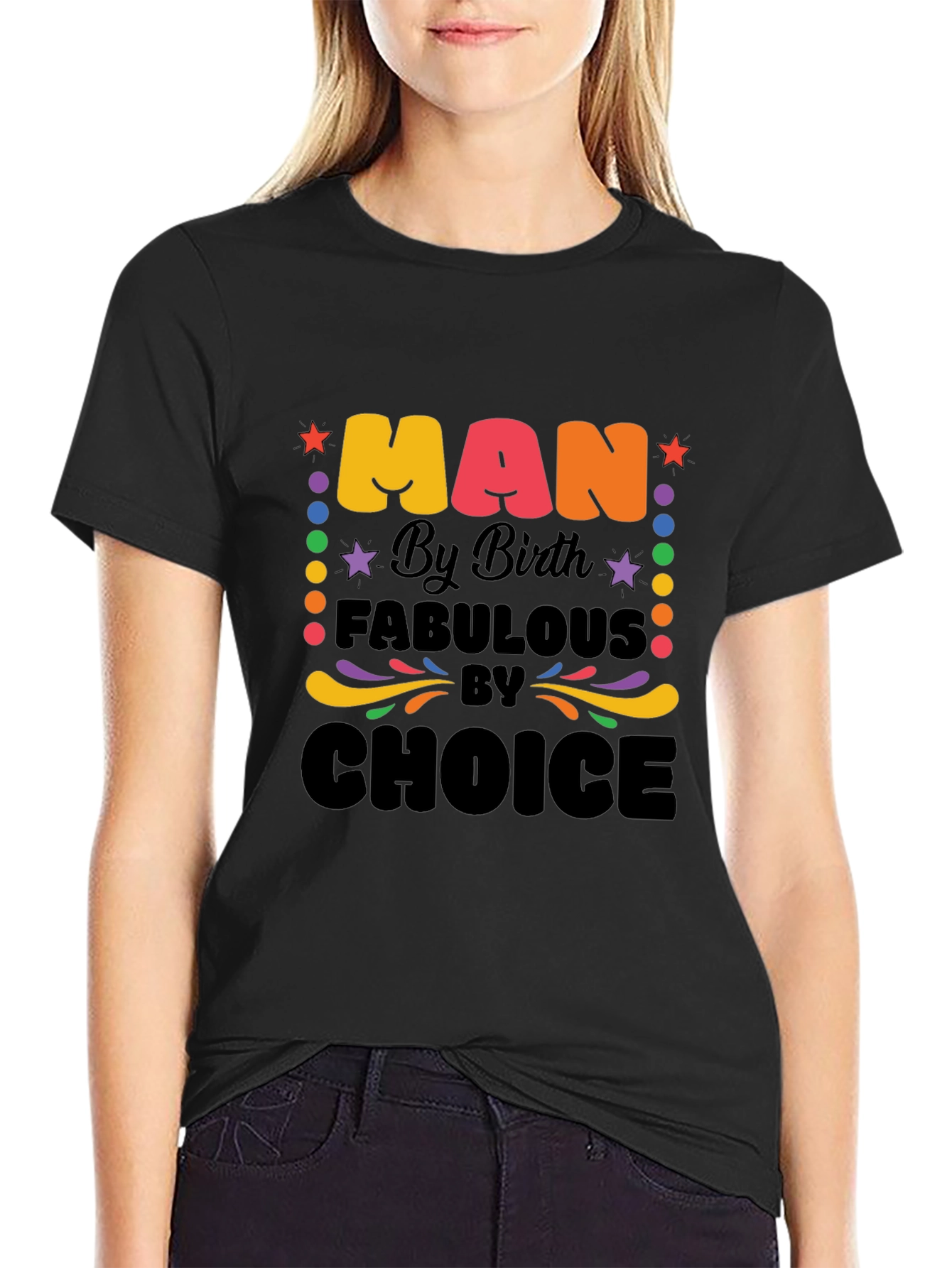 Man By Birth, Fabulous By Choice Graphic T-Shirt - 2