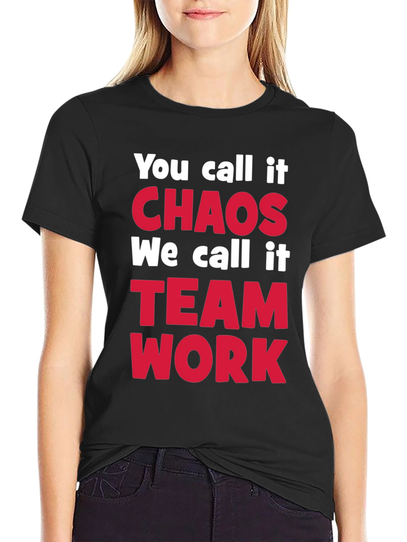 Black Chaos Teamwork T-Shirt - Funny Slogan Tee view 2