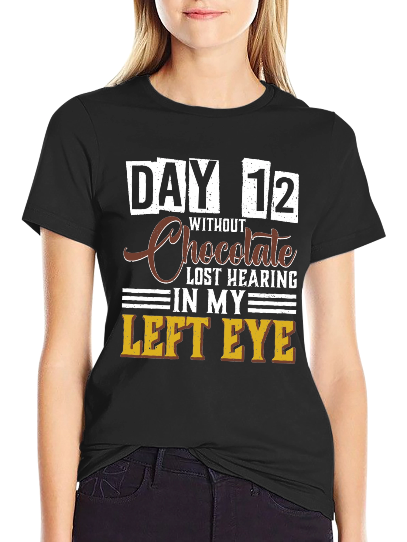 Black Funny Chocolate Withdrawal T-Shirt - Day 12 Lost Hearing view 2