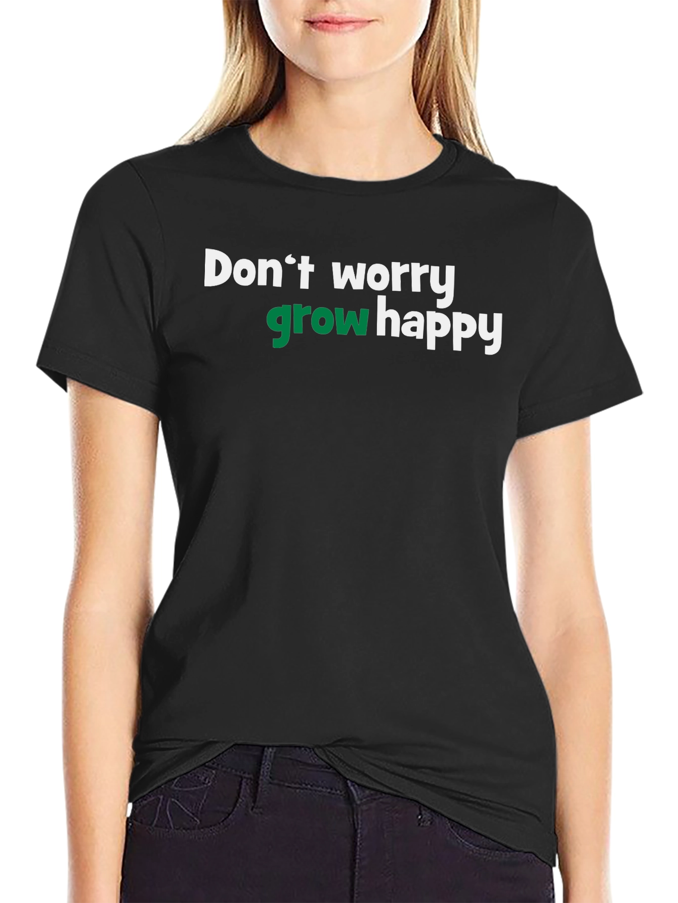 Black Don't Worry Grow Happy T-Shirt view 2