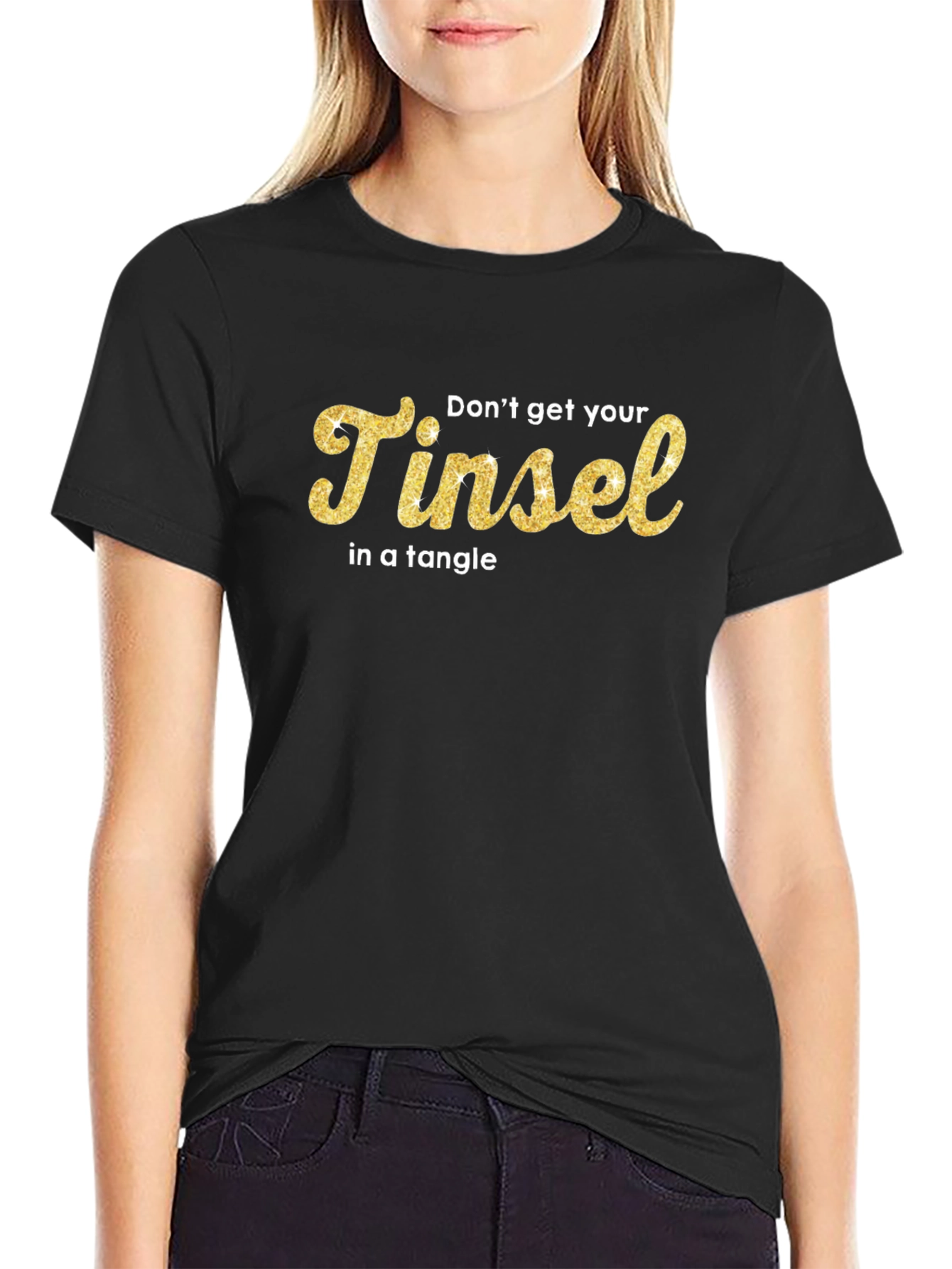 Black Don't Get Your Tinsel in a Tangle Black T-Shirt view 2
