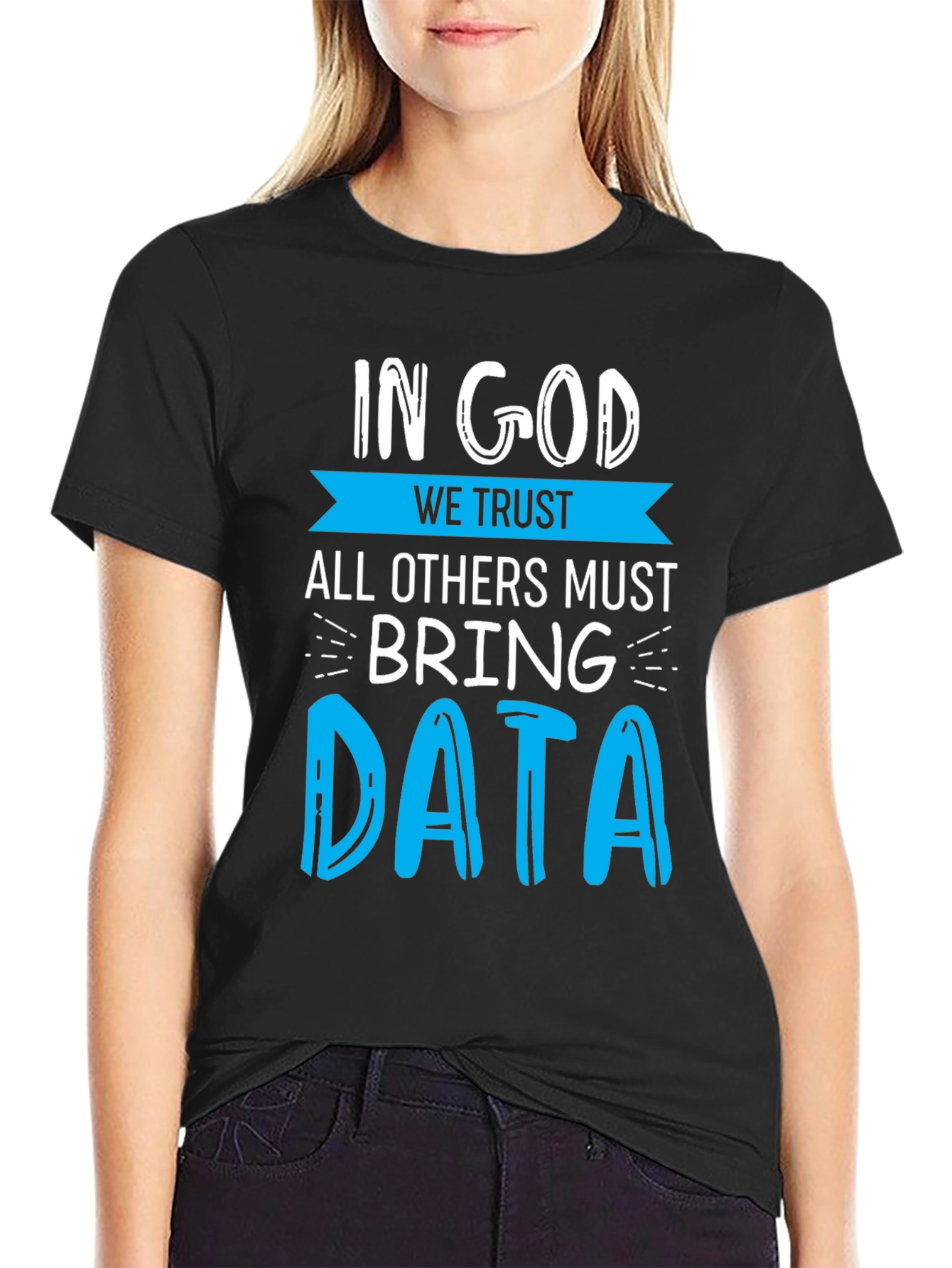 Black In God We Trust Data T-Shirt - Funny Data Science Tee view 2