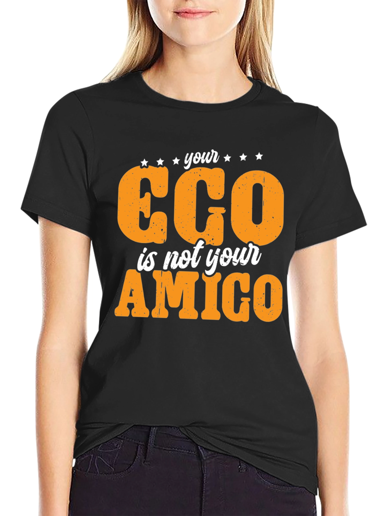 Black Your Ego Is Not Your Amigo Black T-Shirt view 2