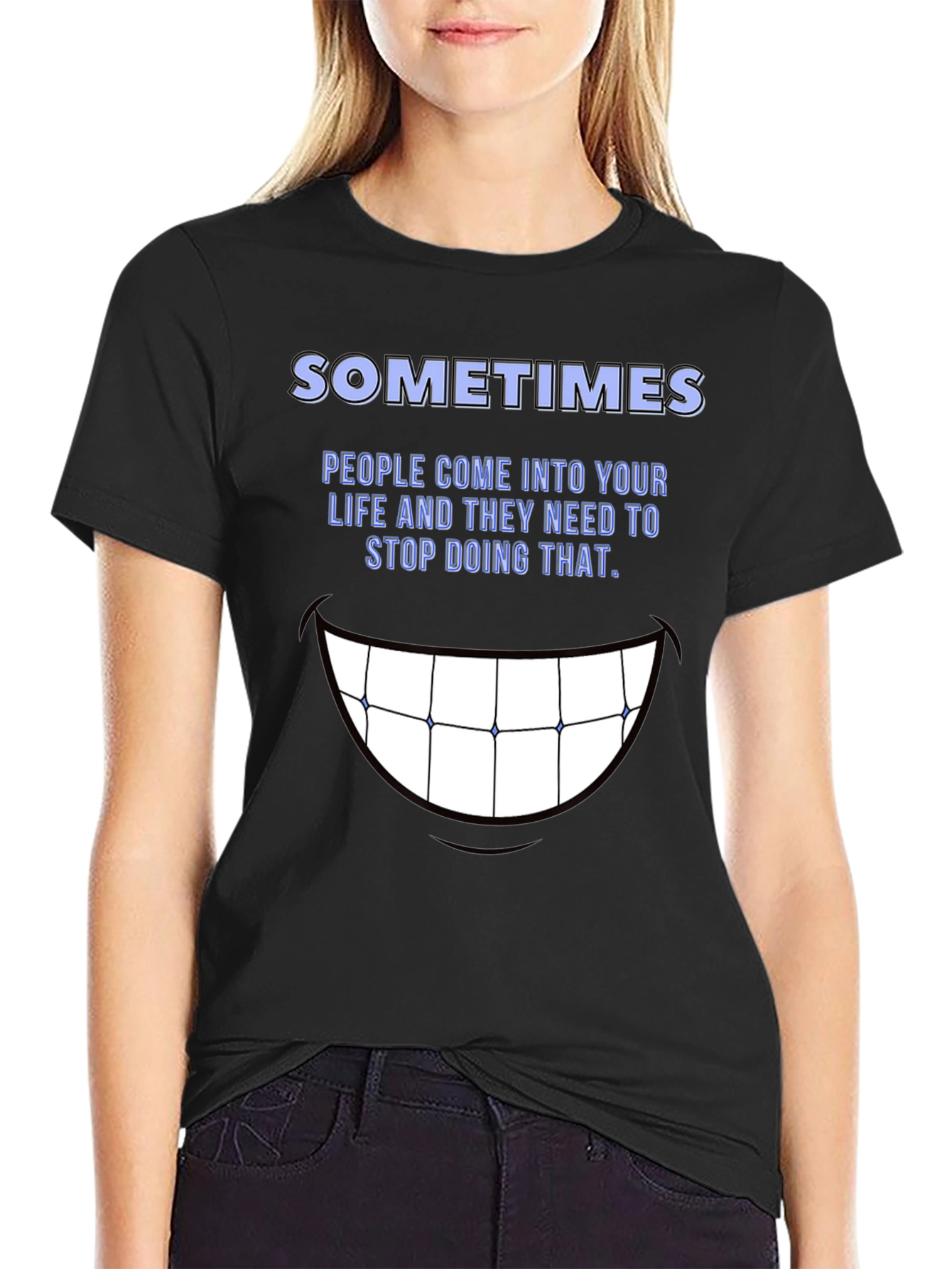 Black SOMETIMES Graphic Tee - Stop Doing That Funny Shirt view 2