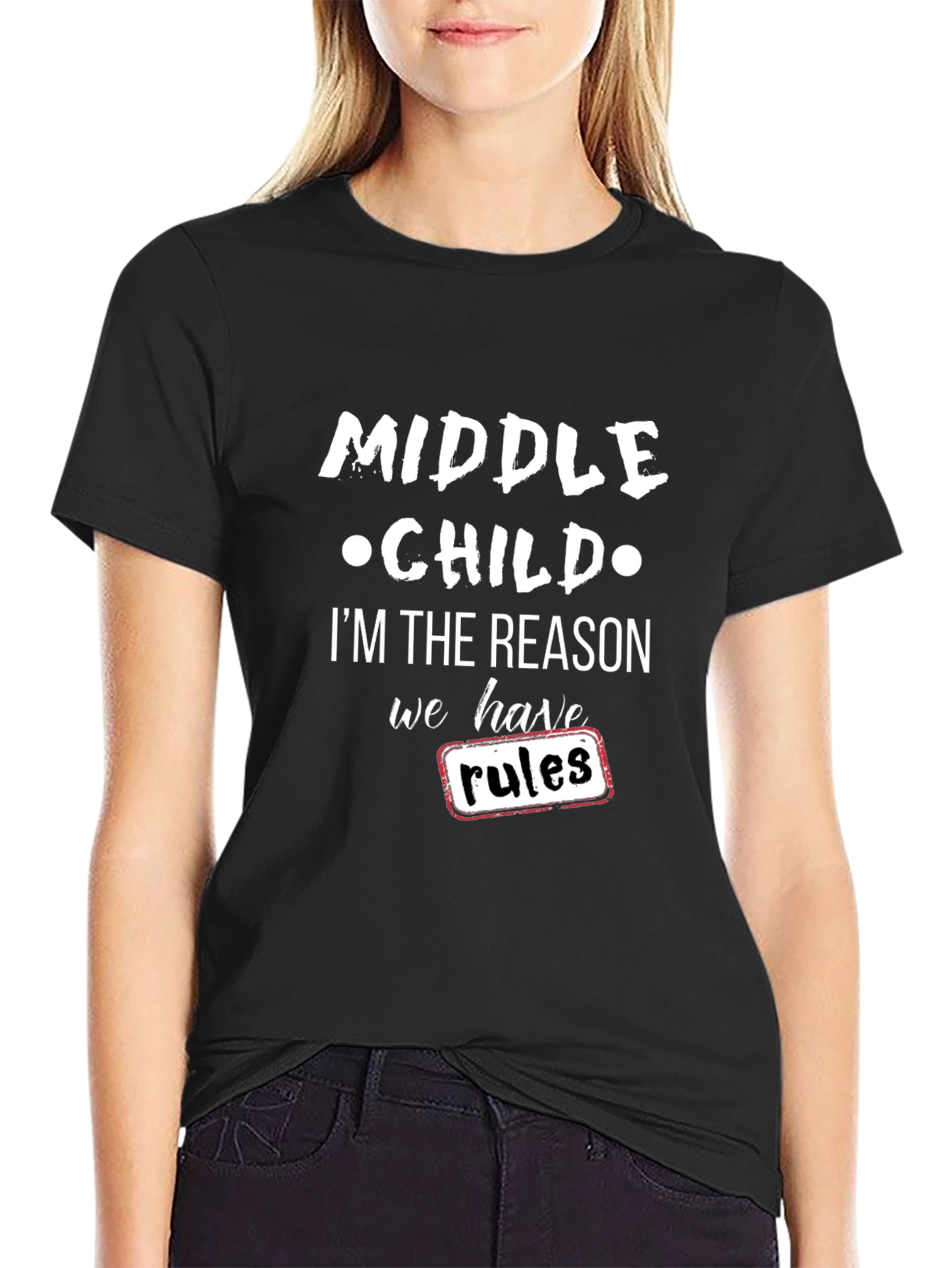 Black Middle Child Reason for Rules Black T-Shirt view 2