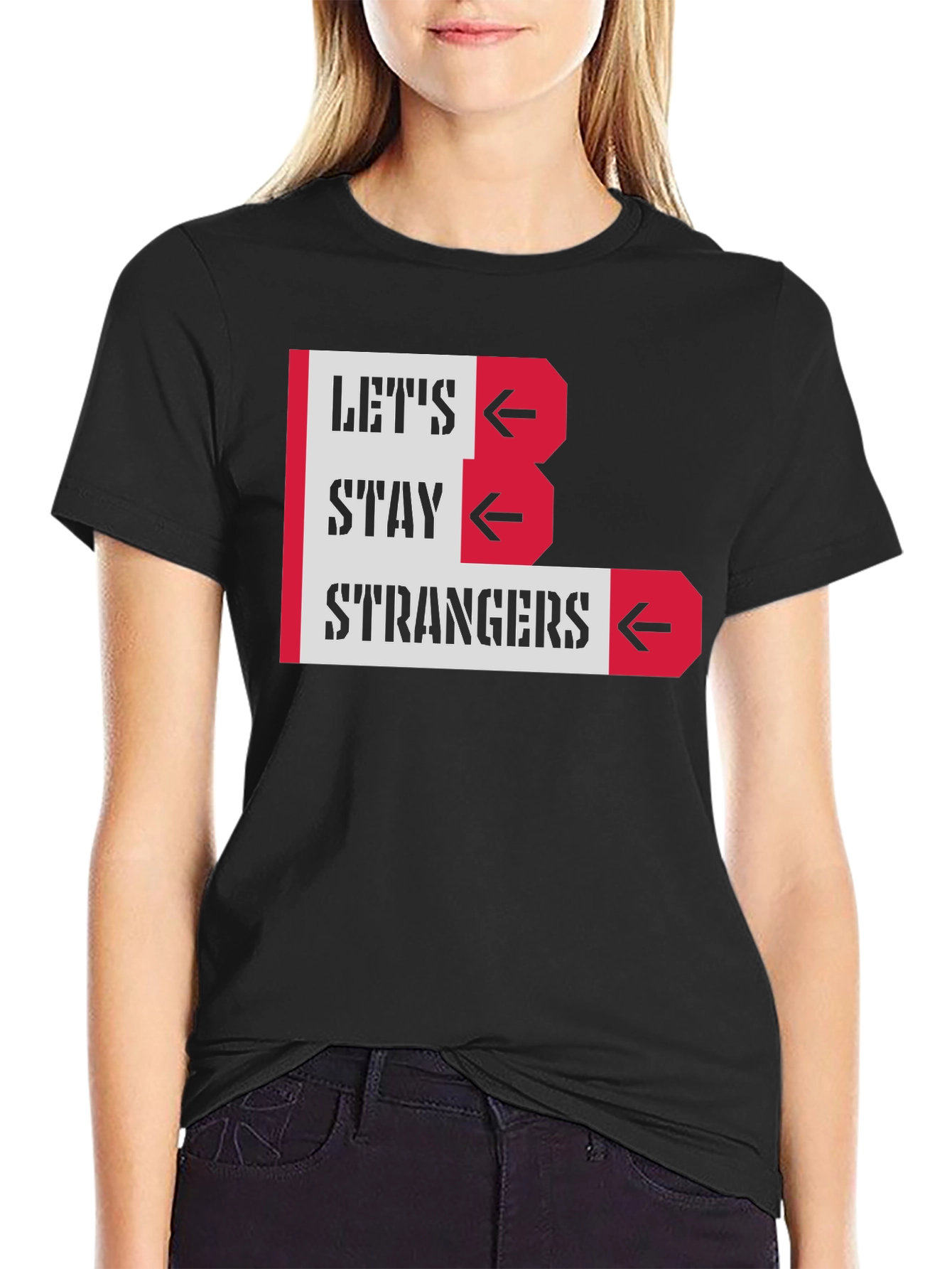 Black Let's Stay Strangers Graphic Tee - Black Unisex T-Shirt view 2