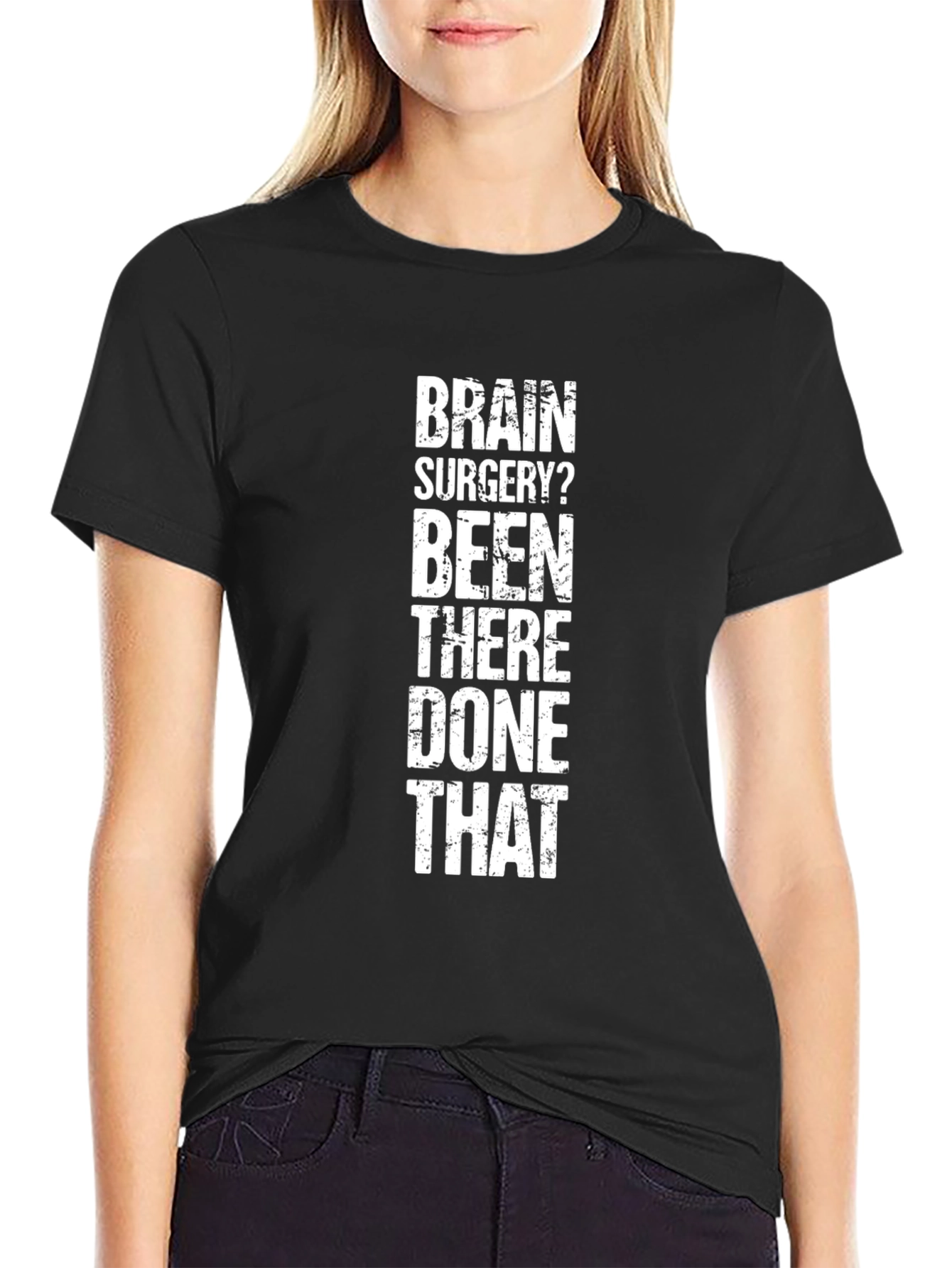 Black Brain Surgery? Been There Done That Humor Graphic T-Shirt view 2