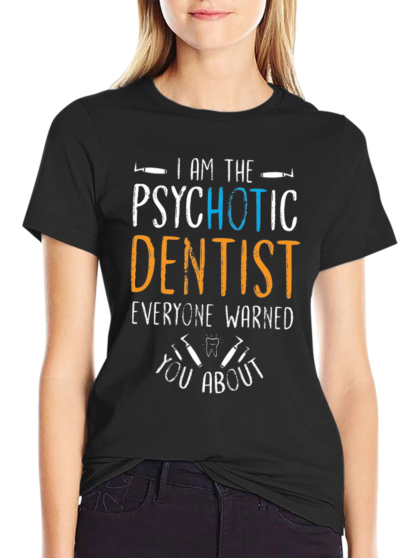 Black Psychotic Dentist Graphic Tee - Funny Dental Shirt view 2