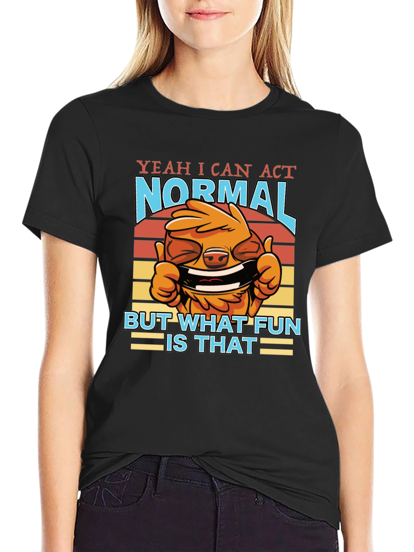 Black Funny 'Yeah I Can Act Normal' Graphic T-Shirt view 2