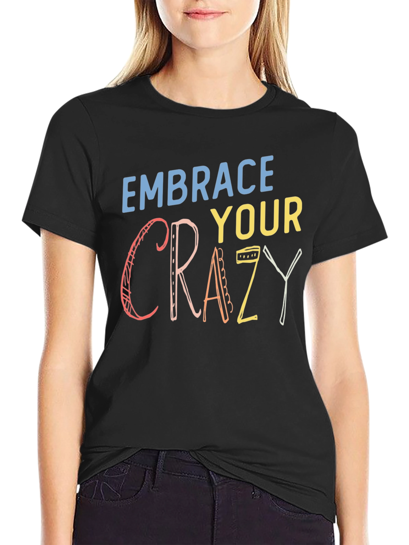 Black Embrace Your Crazy Graphic T-Shirt - Black view 2