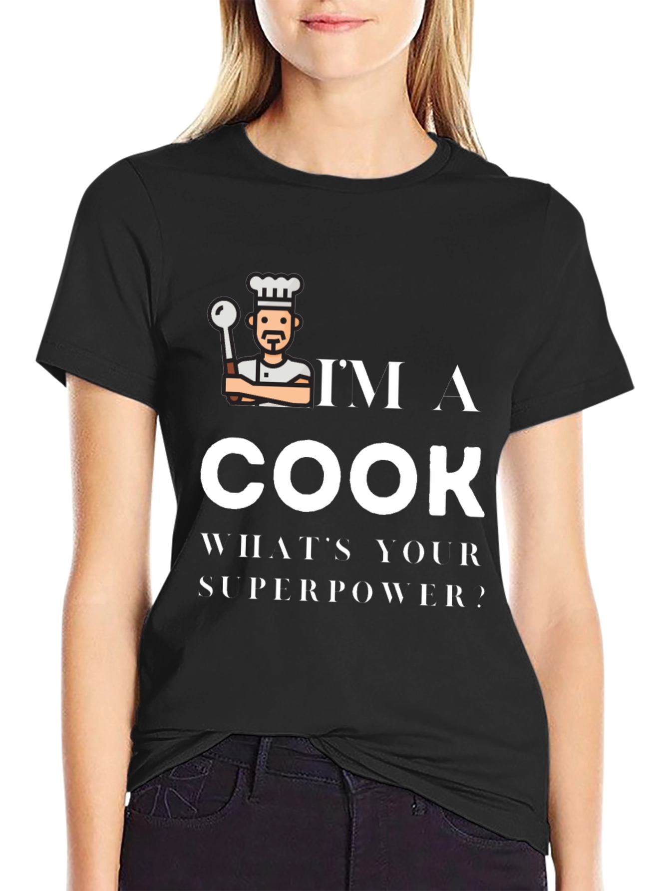 Black I'm a Cook What's Your Superpower Black T-Shirt view 2