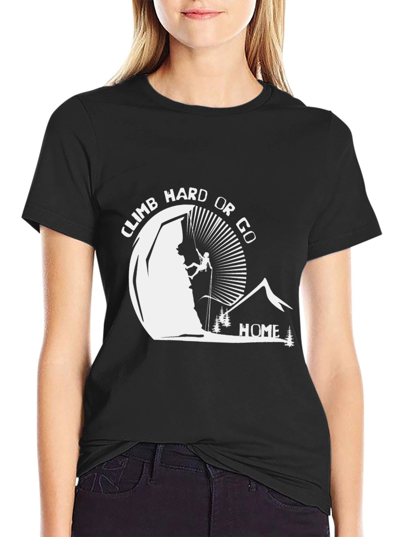 Black Climb Hard Or Go Home Black Graphic T-Shirt view 2