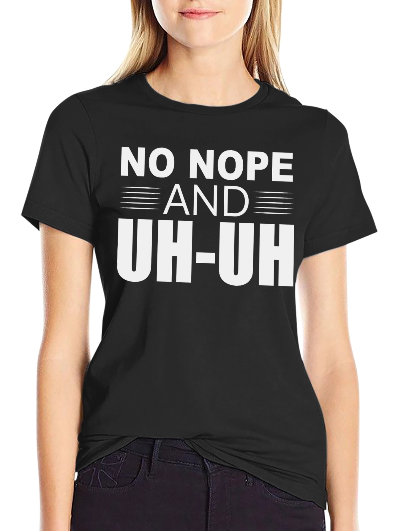 Black No Nope and Uh-Uh Graphic T-Shirt view 2