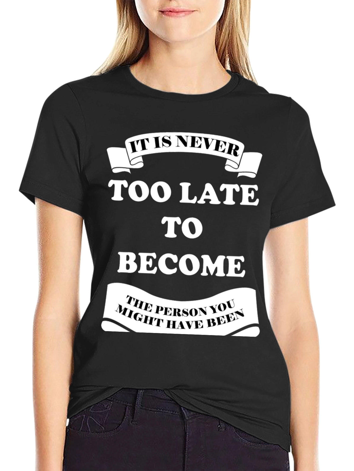 Black Motivational T-Shirt: It Is Never Too Late view 2