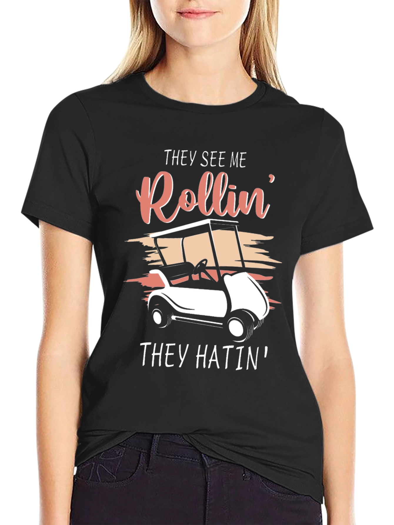 Black They See Me Rollin' Golf Cart T-Shirt view 2