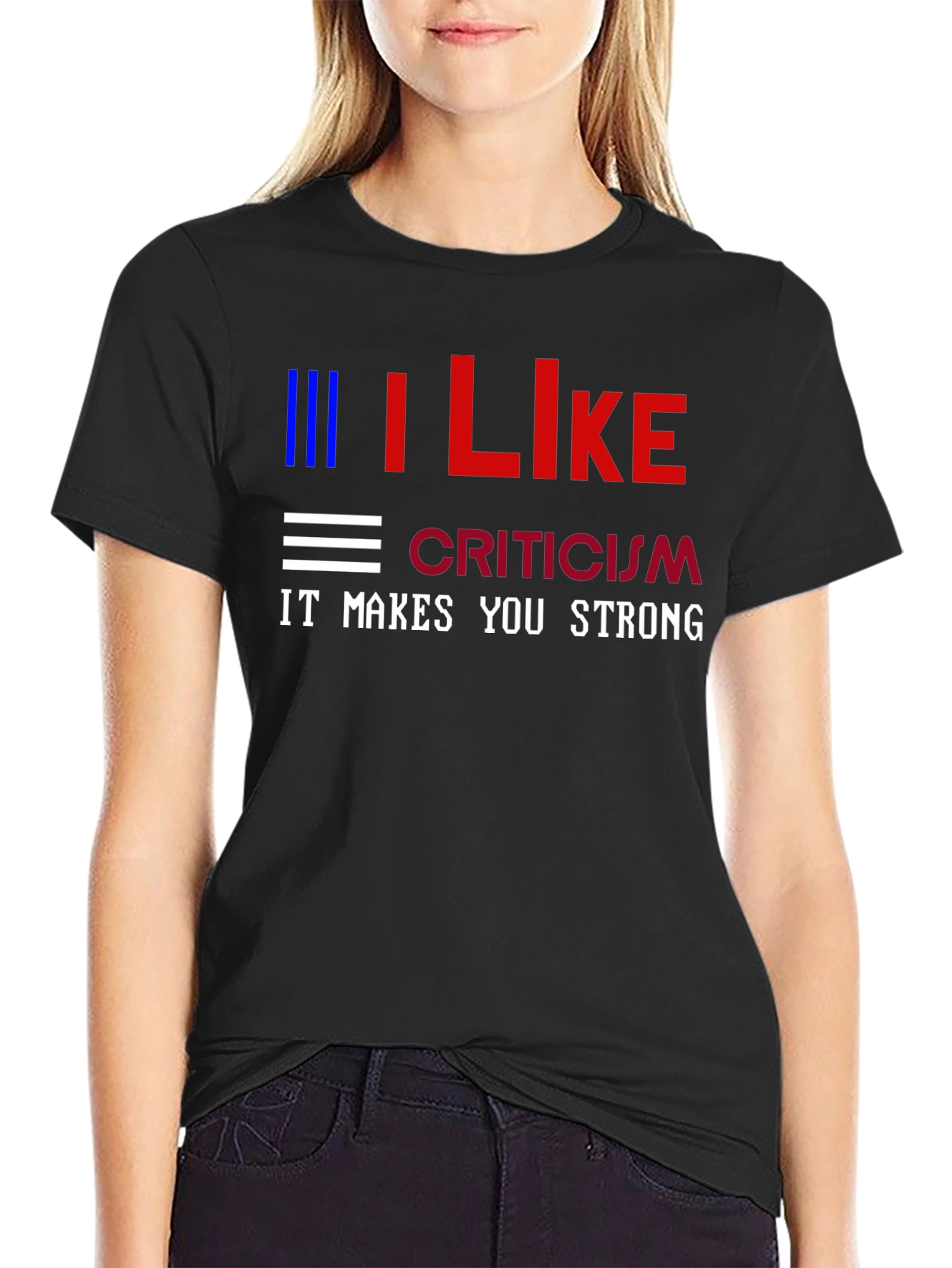 Black I Like Criticism Graphic Tee - Strong Message T-Shirt view 2
