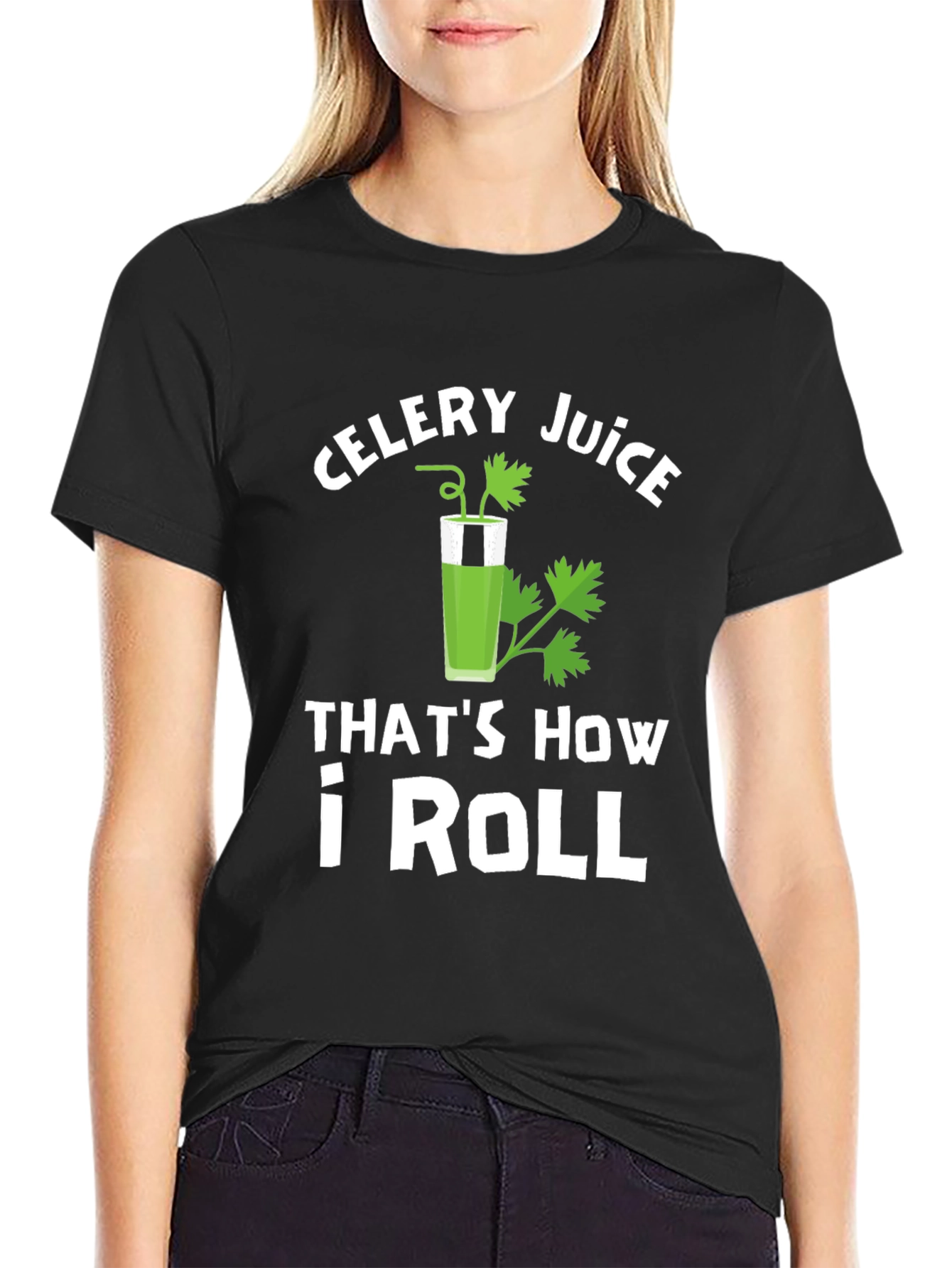 Black Celery Juice That's How I Roll T-Shirt view 2