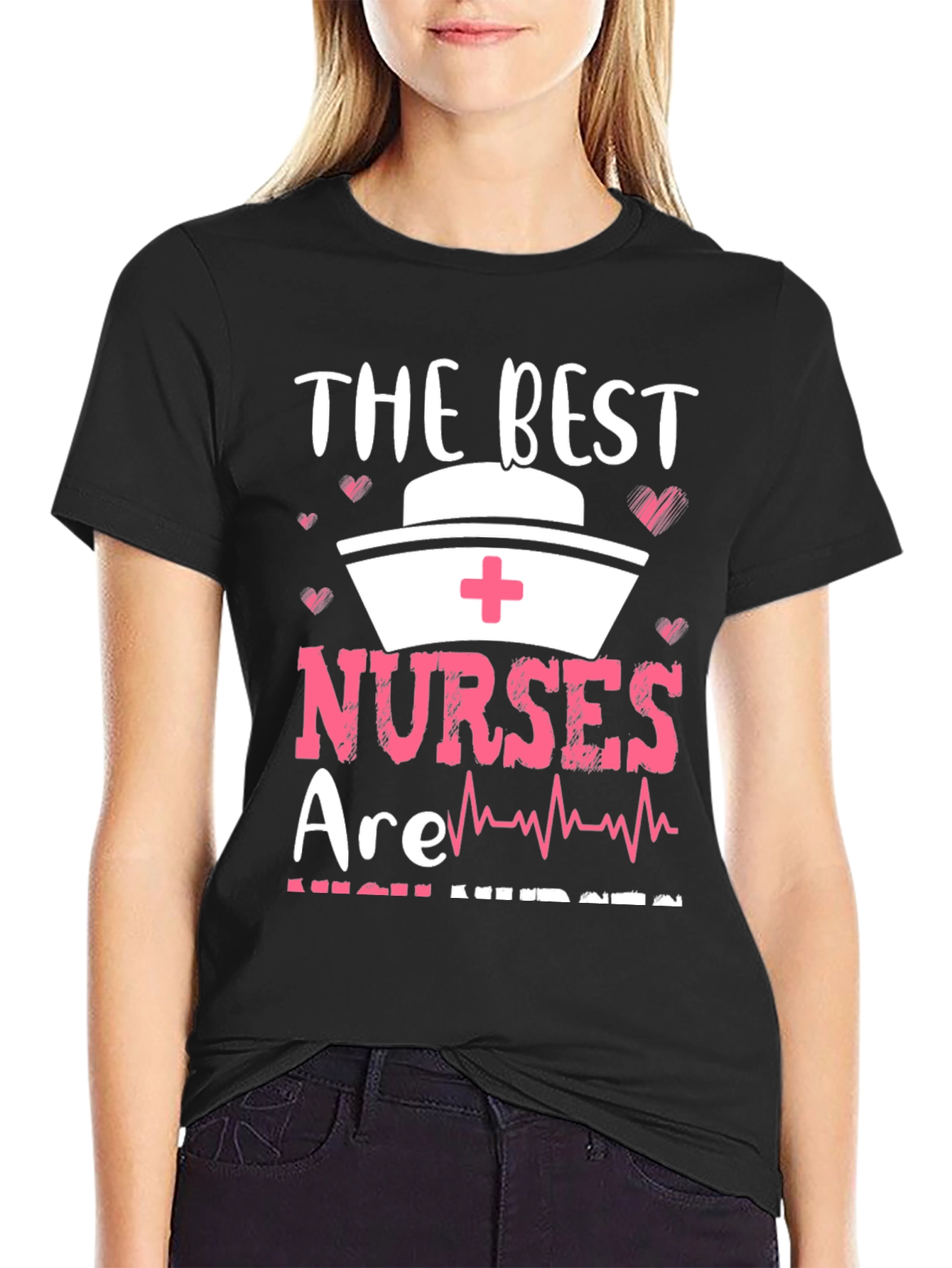 Black The Best Nurses T-Shirt - Gift for Healthcare Heroes view 2