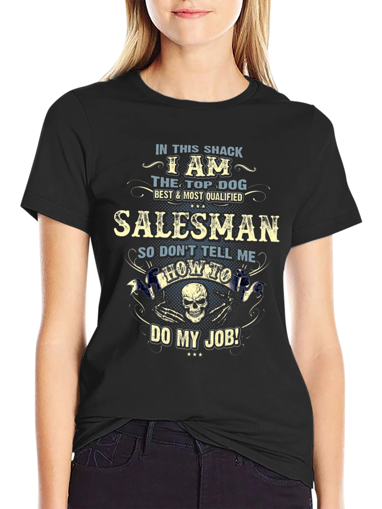 Black I am The Top Dog Salesman Funny T-Shirt view 2